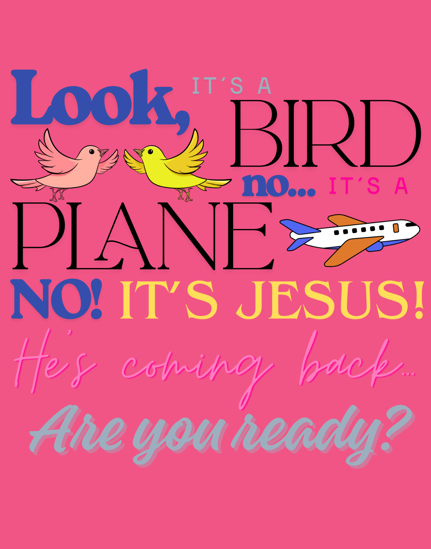 It's A Bird, It's A Plane T-Shirt