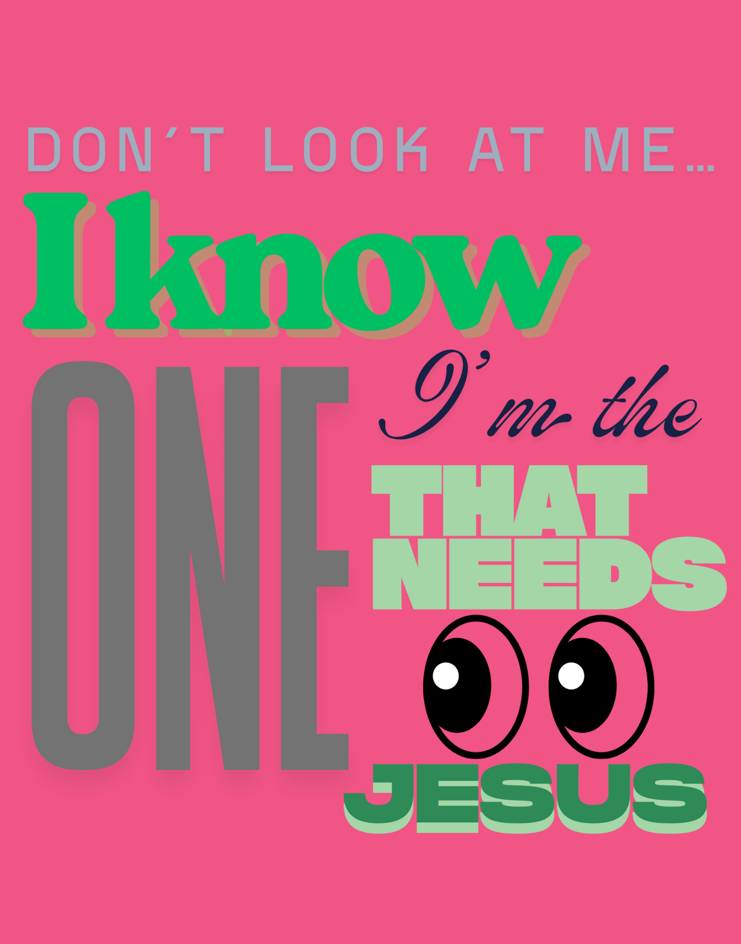 Don't Look At Me T-Shirt