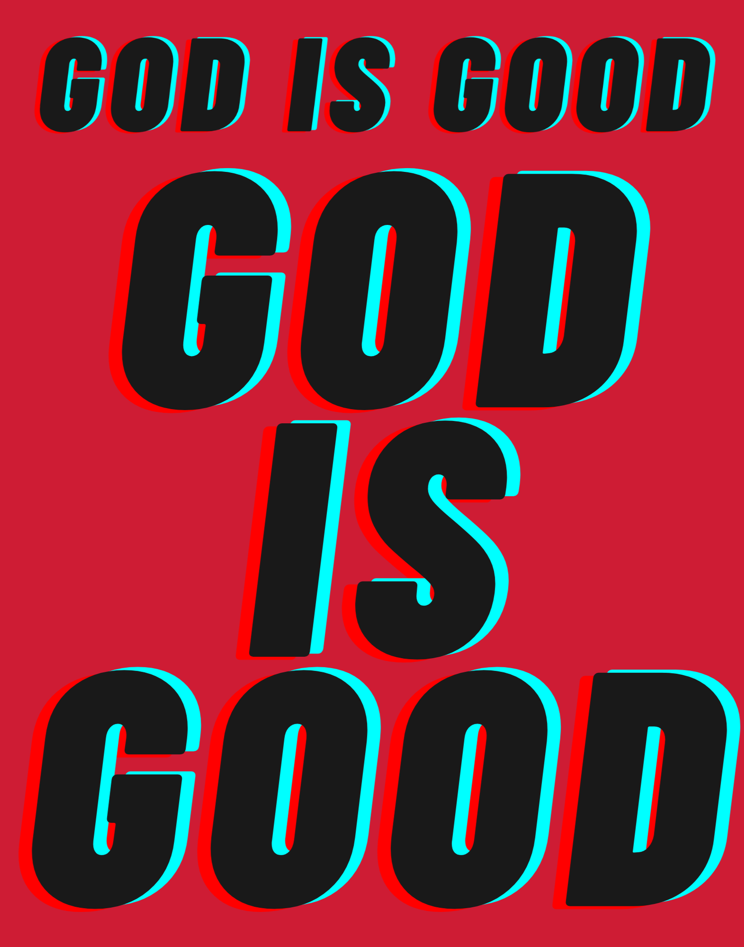 God Is Good I T-Shirt