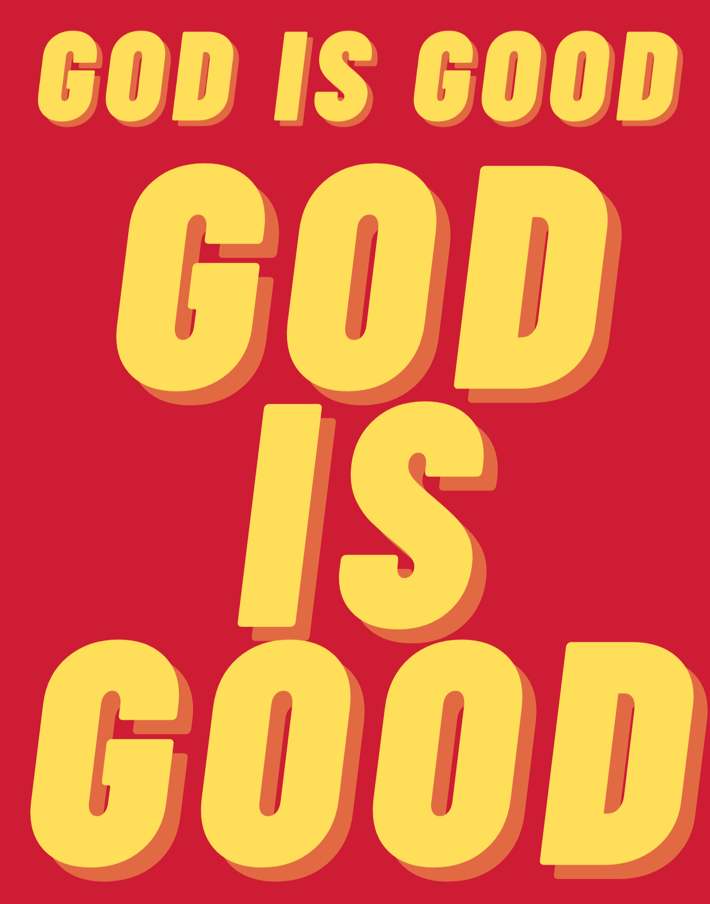 God Is Good II T-Shirt