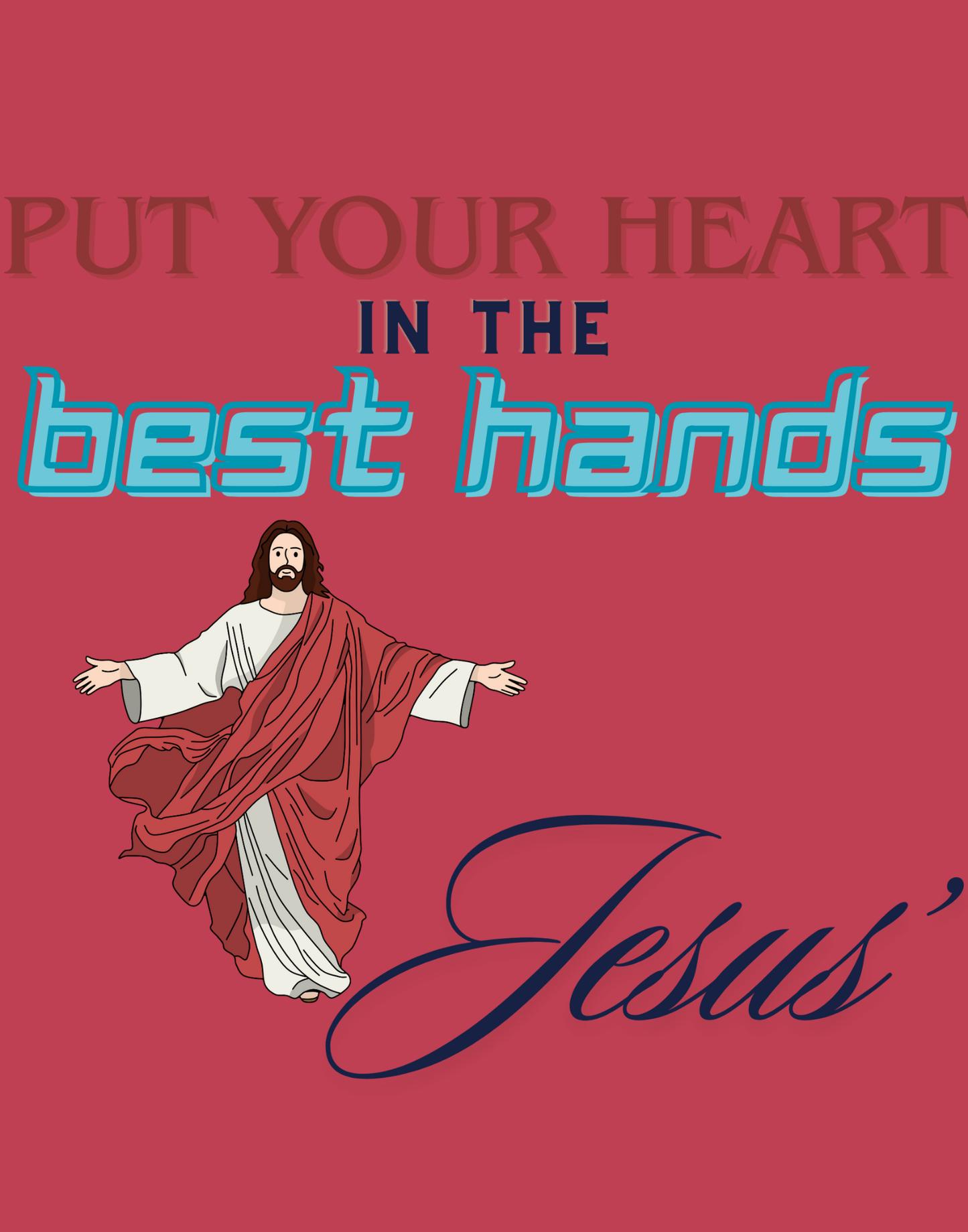 Put Your Heart In The Best Hands T-Shirt
