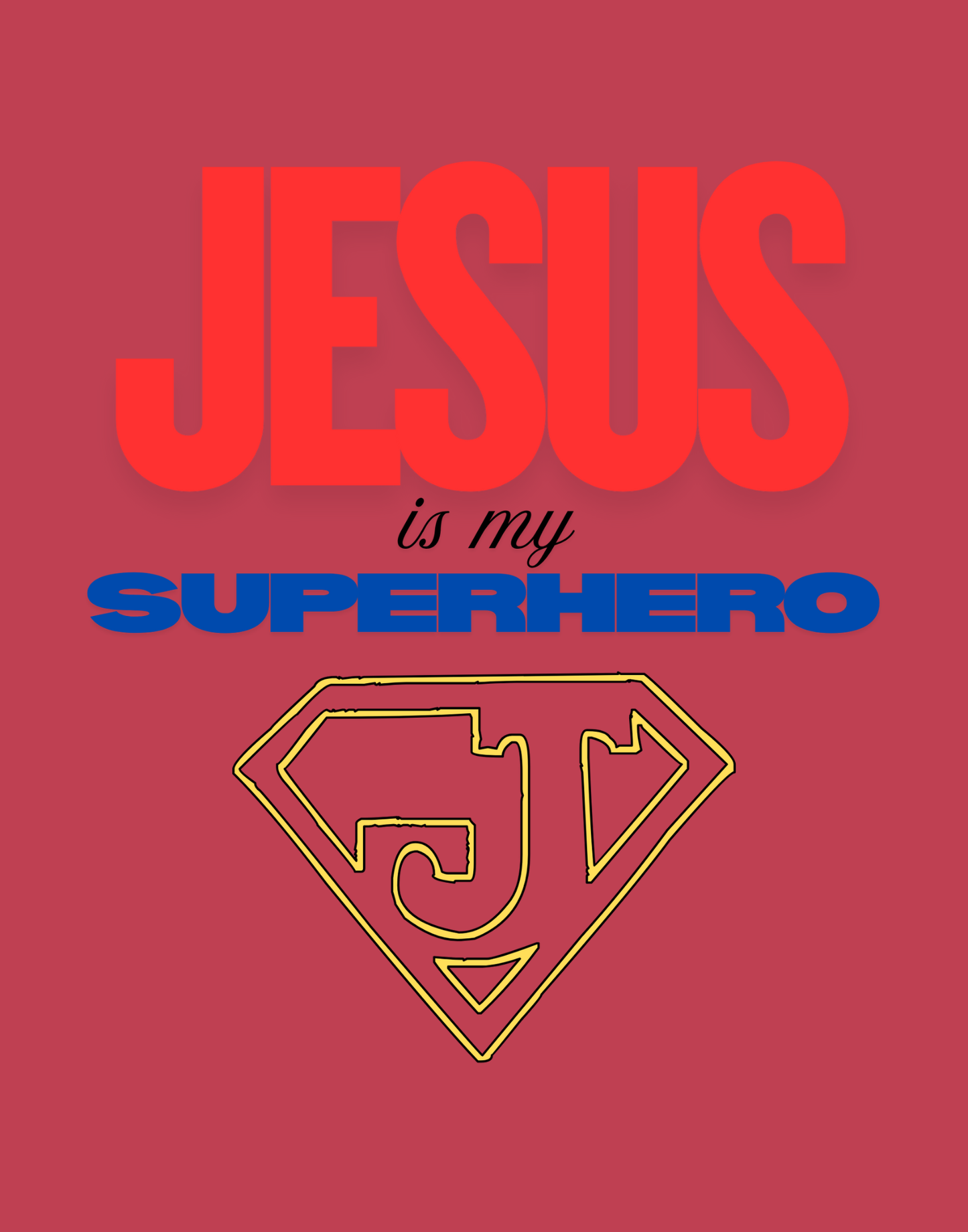 Jesus Is My Superhero T-Shirt