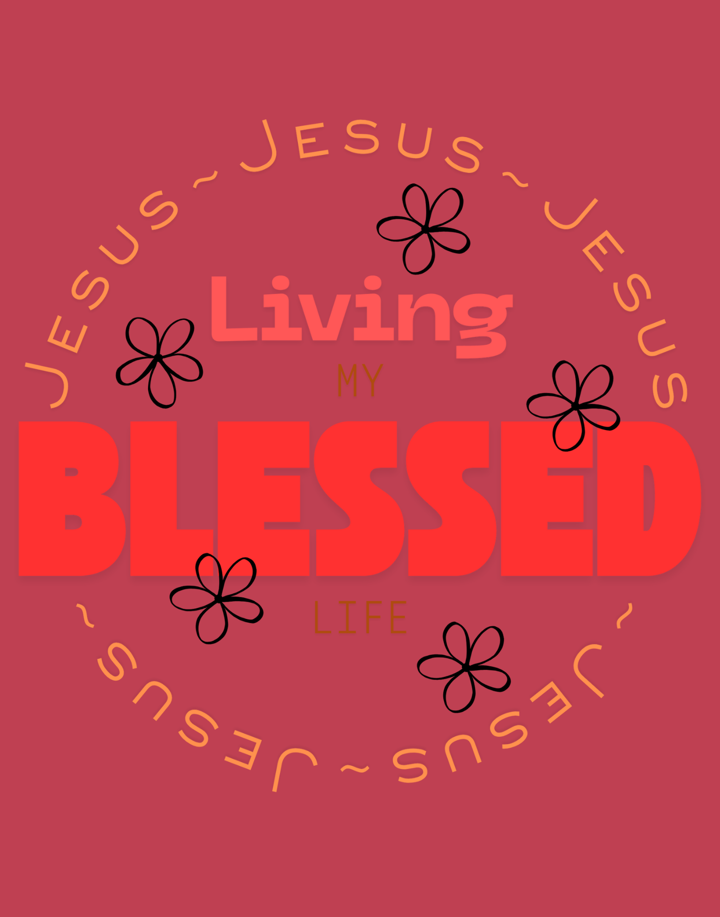 Living My Blessed Life T-Shirt