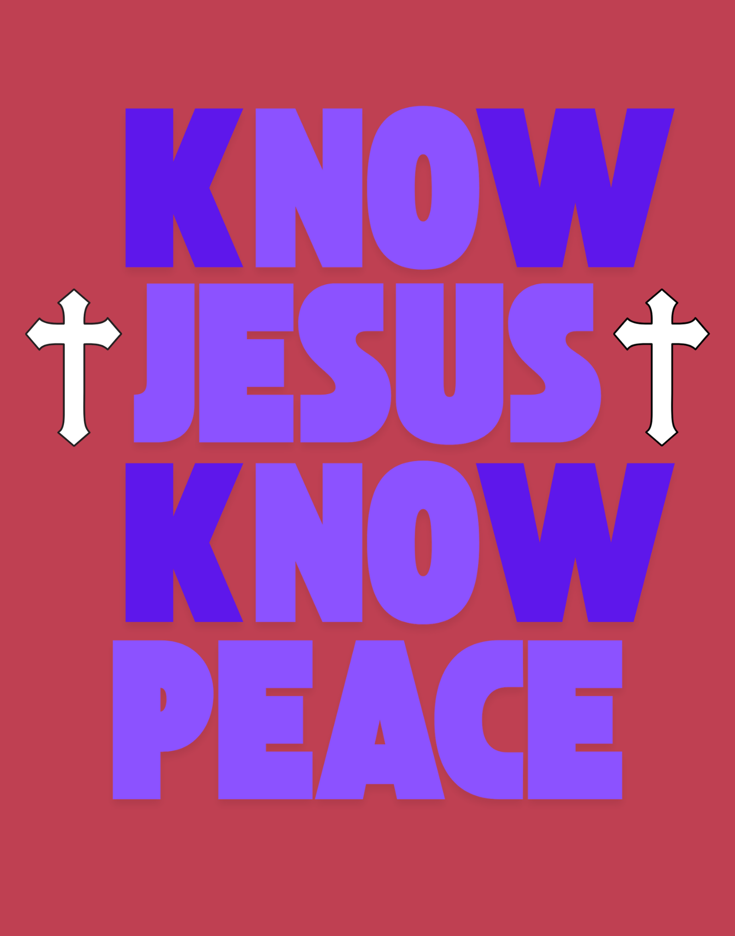 Know Jesus, Know Peace, No Jesus, No Peace T-Shirt