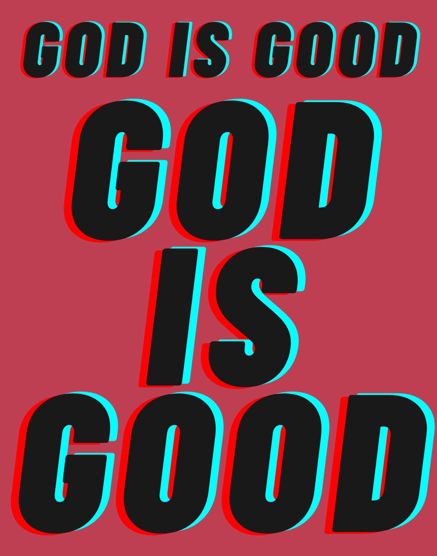 God Is Good I T-Shirt
