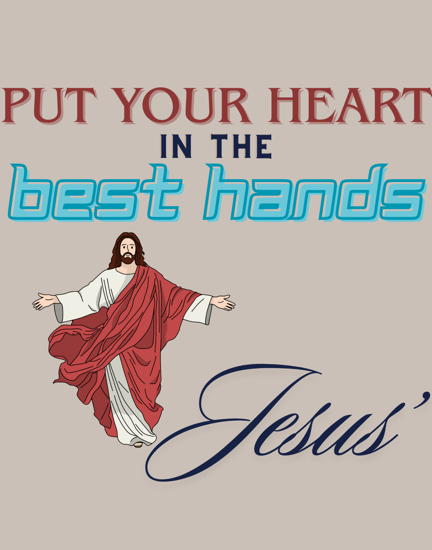 Put Your Heart In The Best Hands T-Shirt