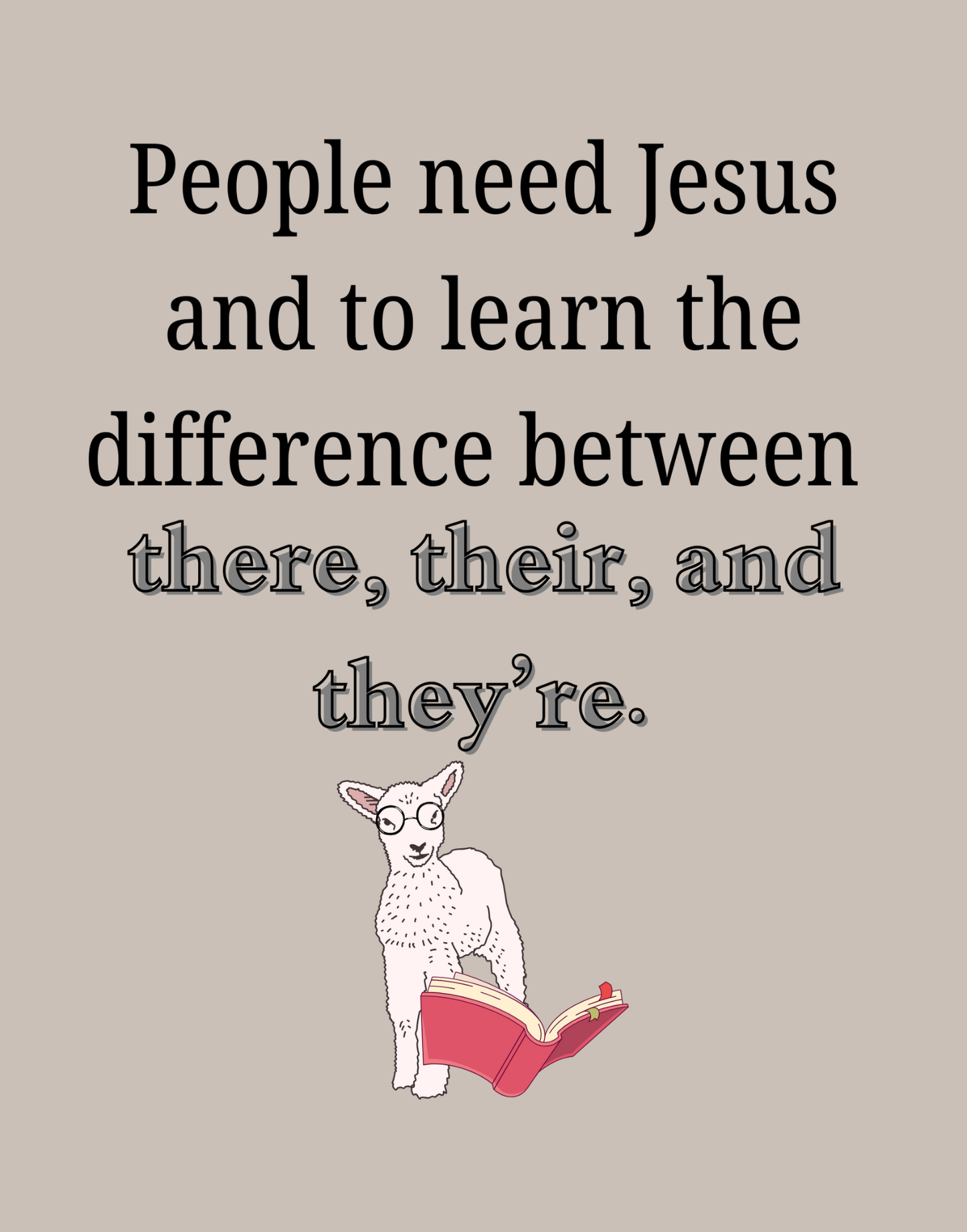 There, Their, They're T-Shirt