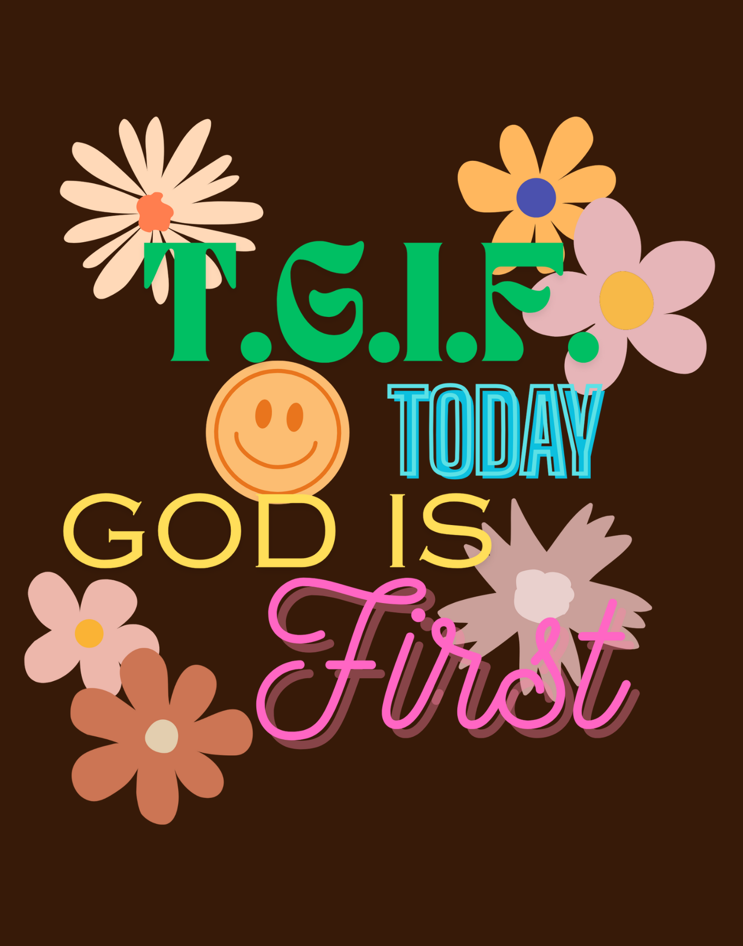 T.G.I.F. (Today God Is First) T-Shirt