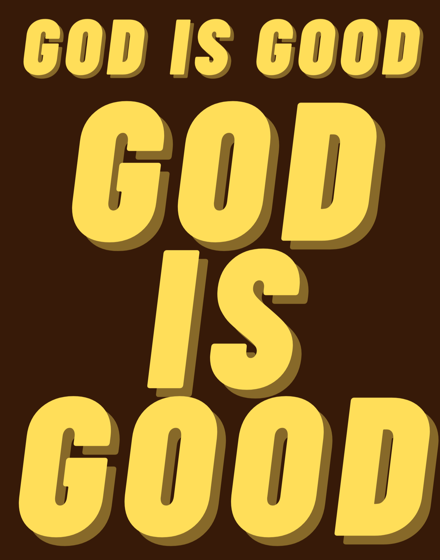 God Is Good II T-Shirt