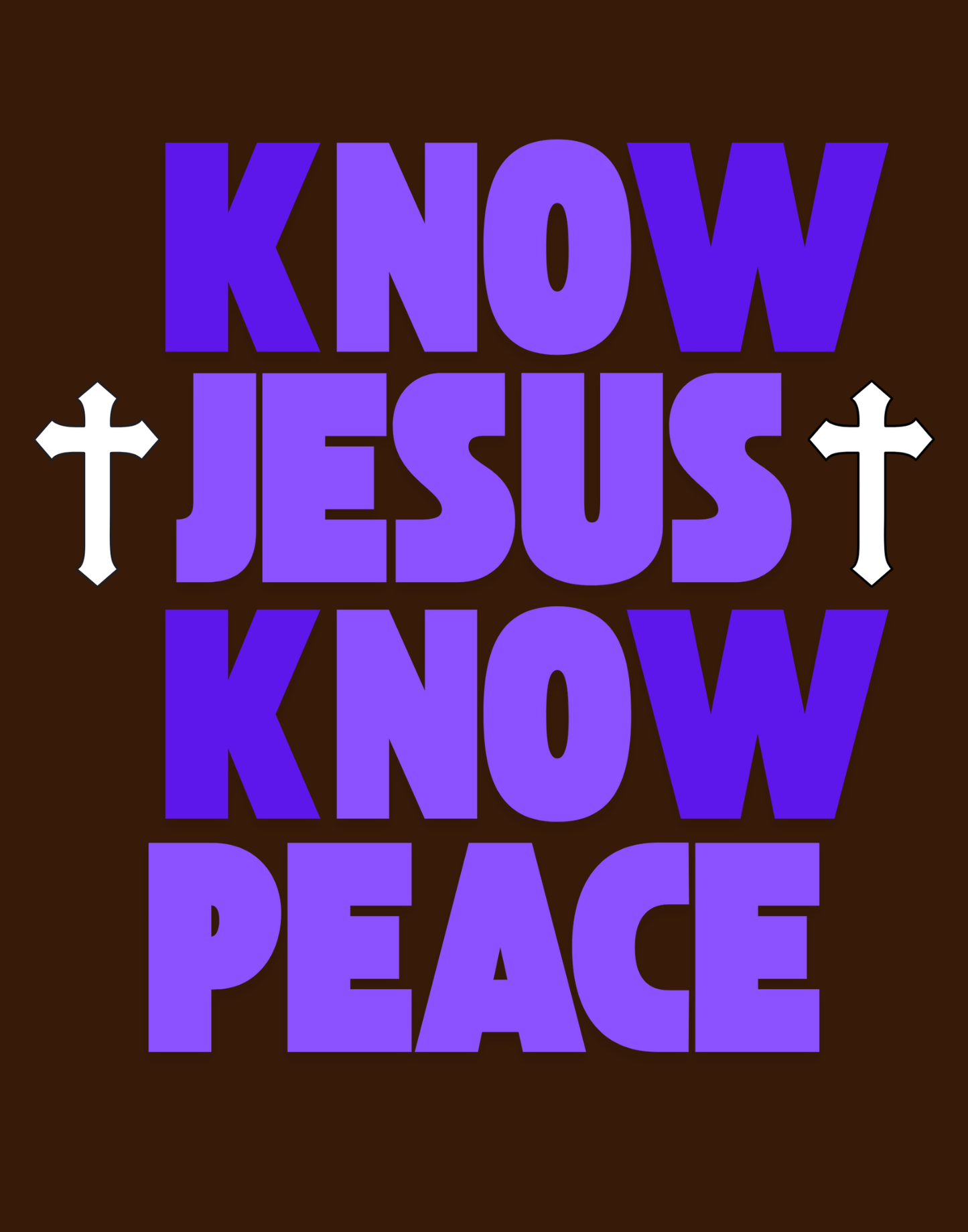 Know Jesus, Know Peace, No Jesus, No Peace T-Shirt