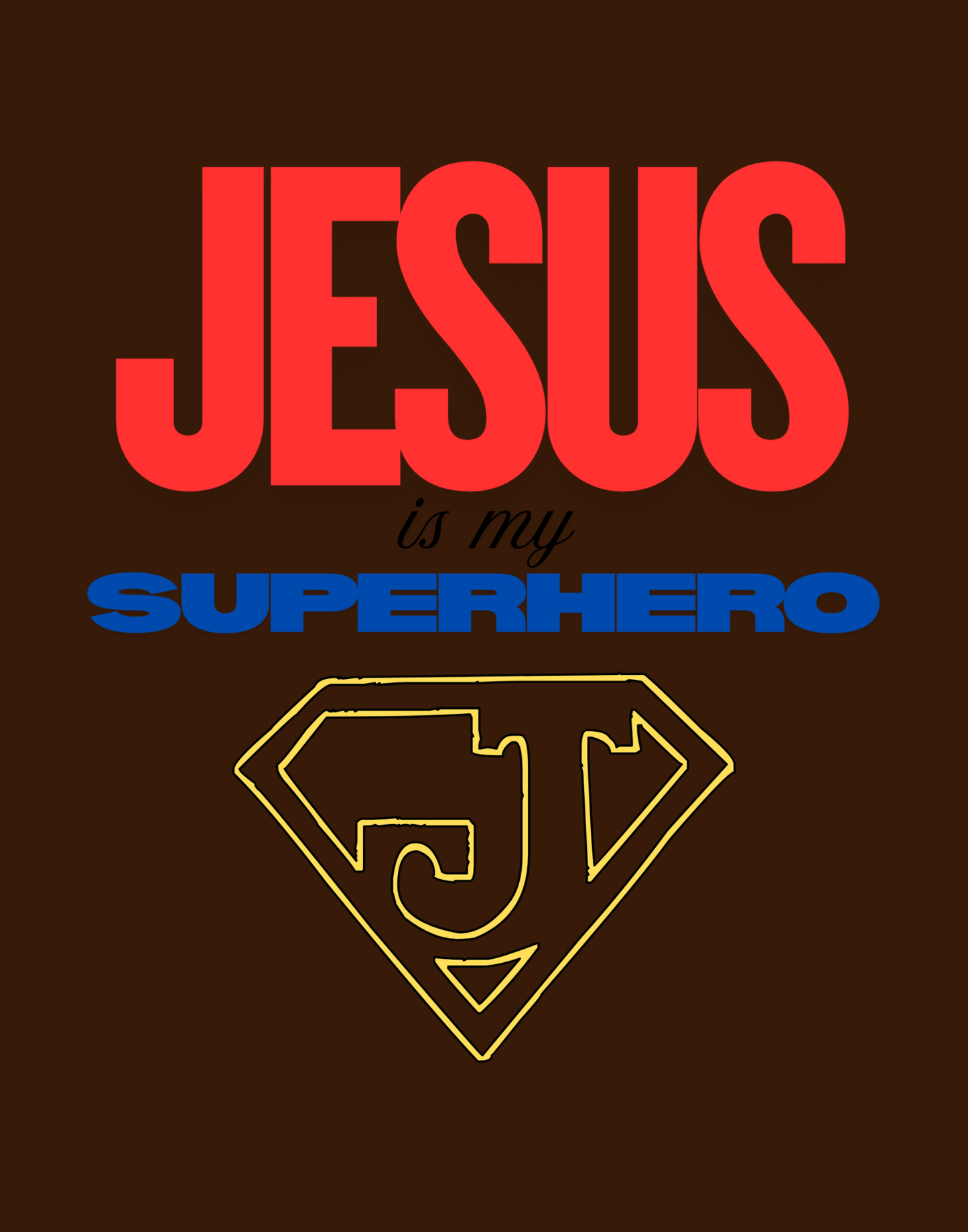 Jesus Is My Superhero T-Shirt