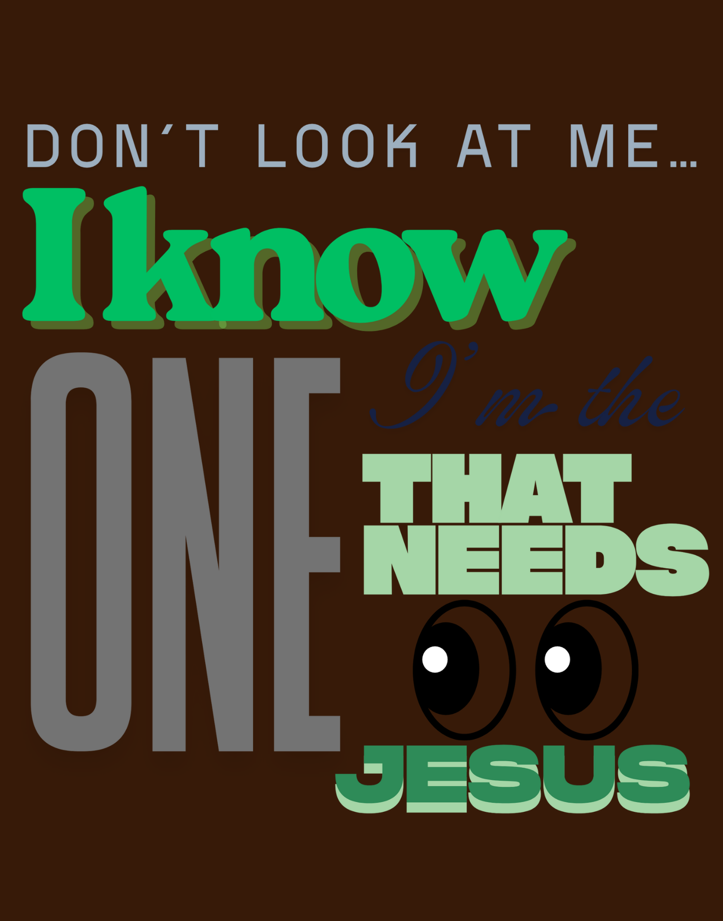 Don't Look At Me T-Shirt