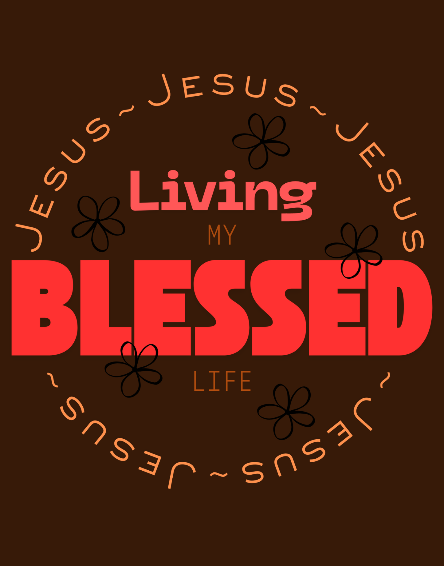 Living My Blessed Life T-Shirt