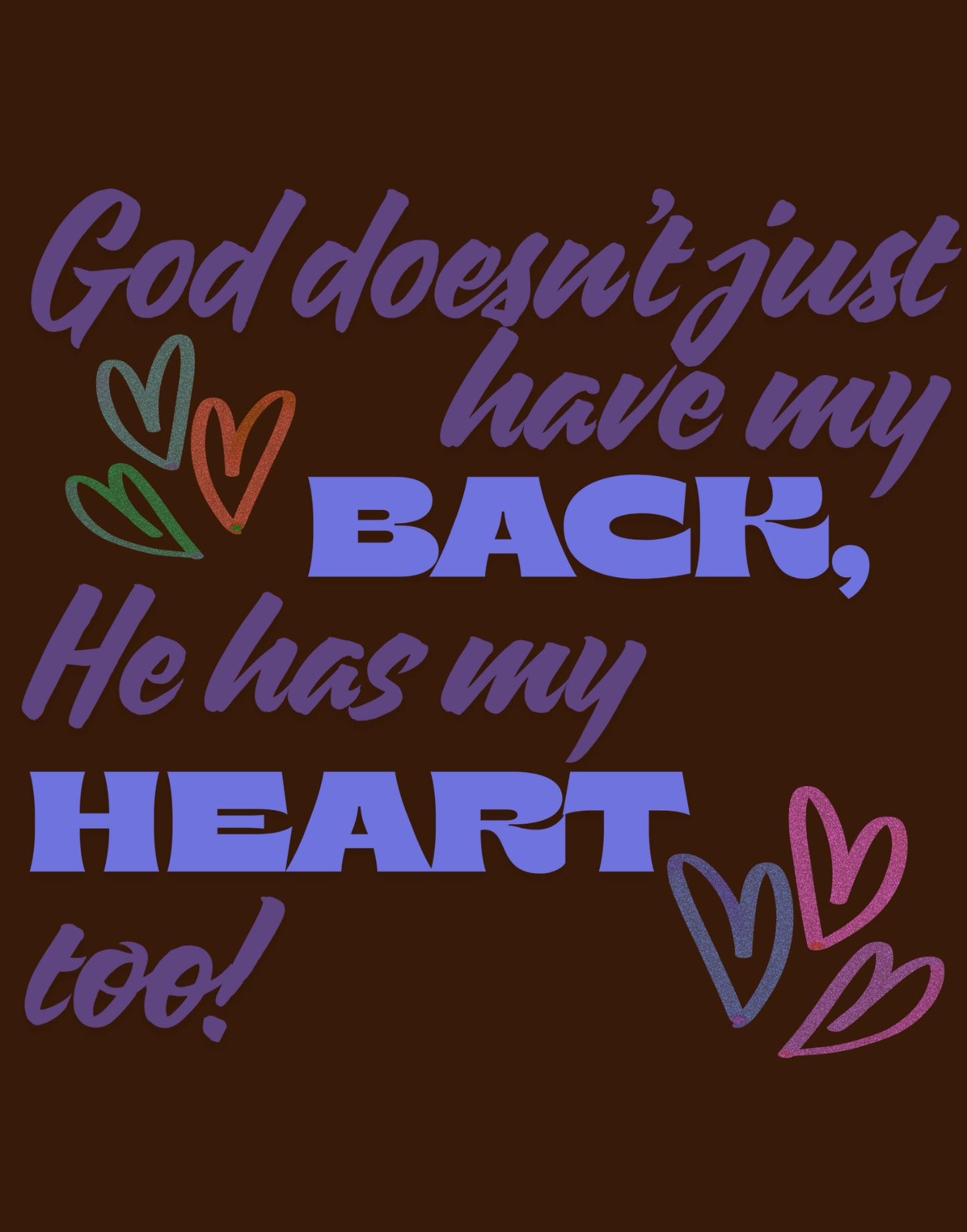 He Has My Back And Heart T-Shirt