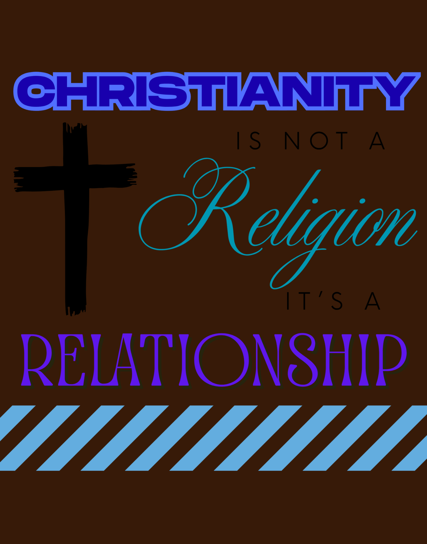 Christianity Is Not A Religion, It's A Relationship T-Shirt