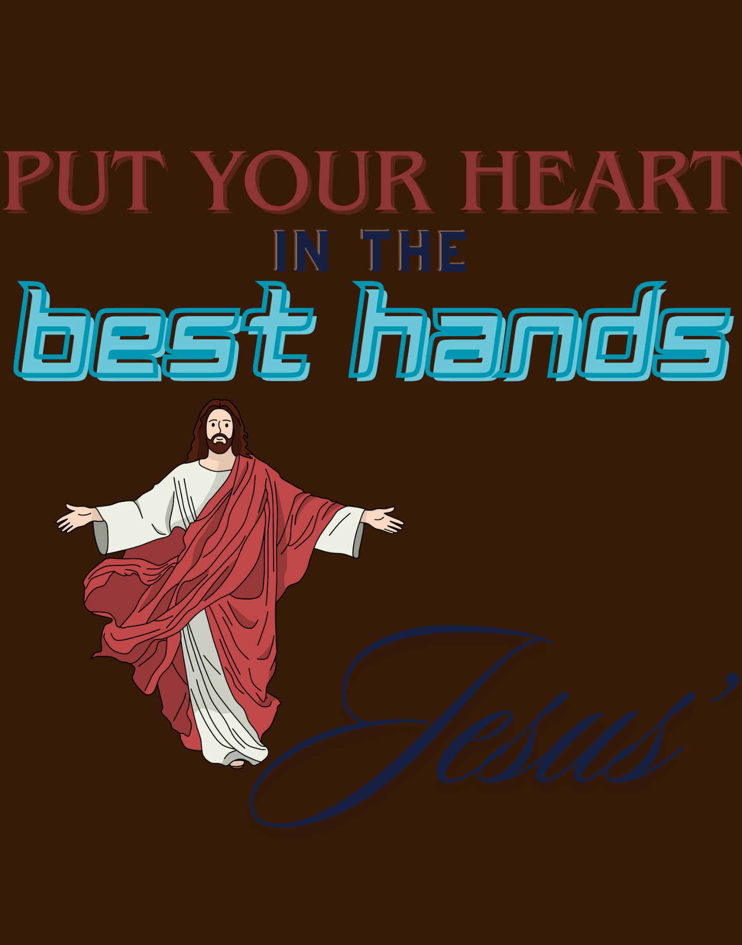 Put Your Heart In The Best Hands T-Shirt
