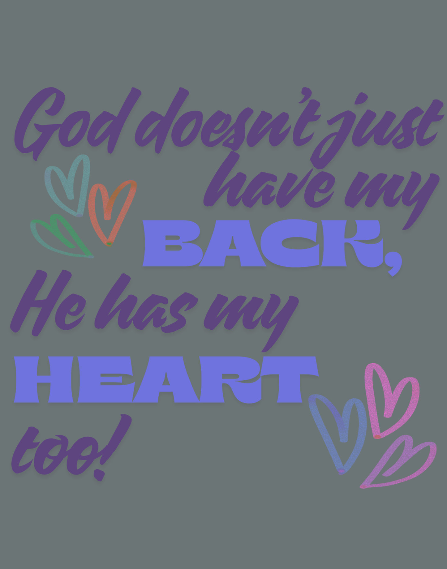 He Has My Back And Heart T-Shirt