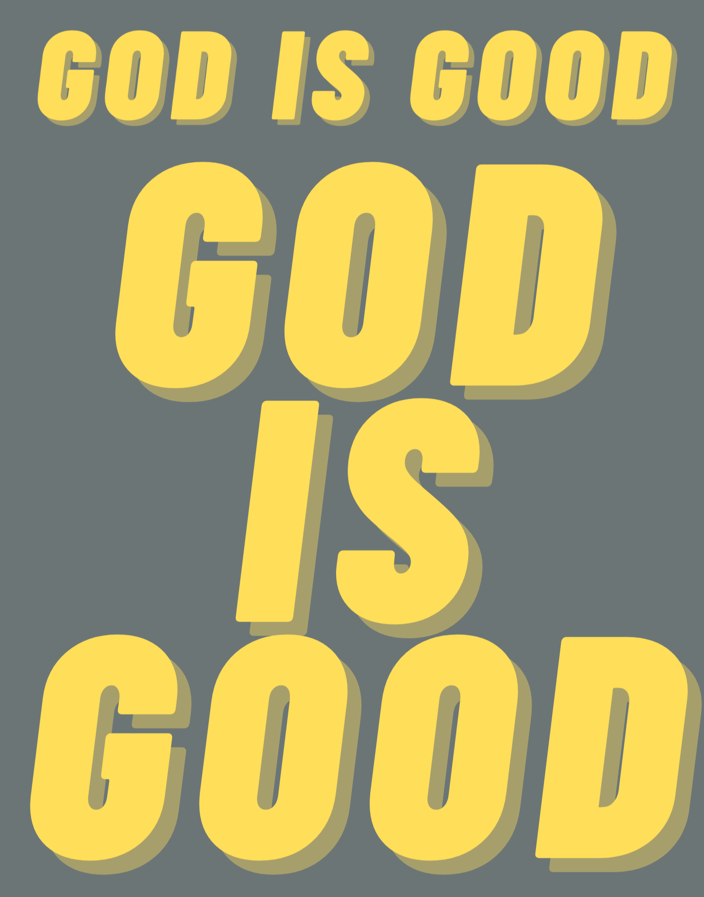 God Is Good II T-Shirt