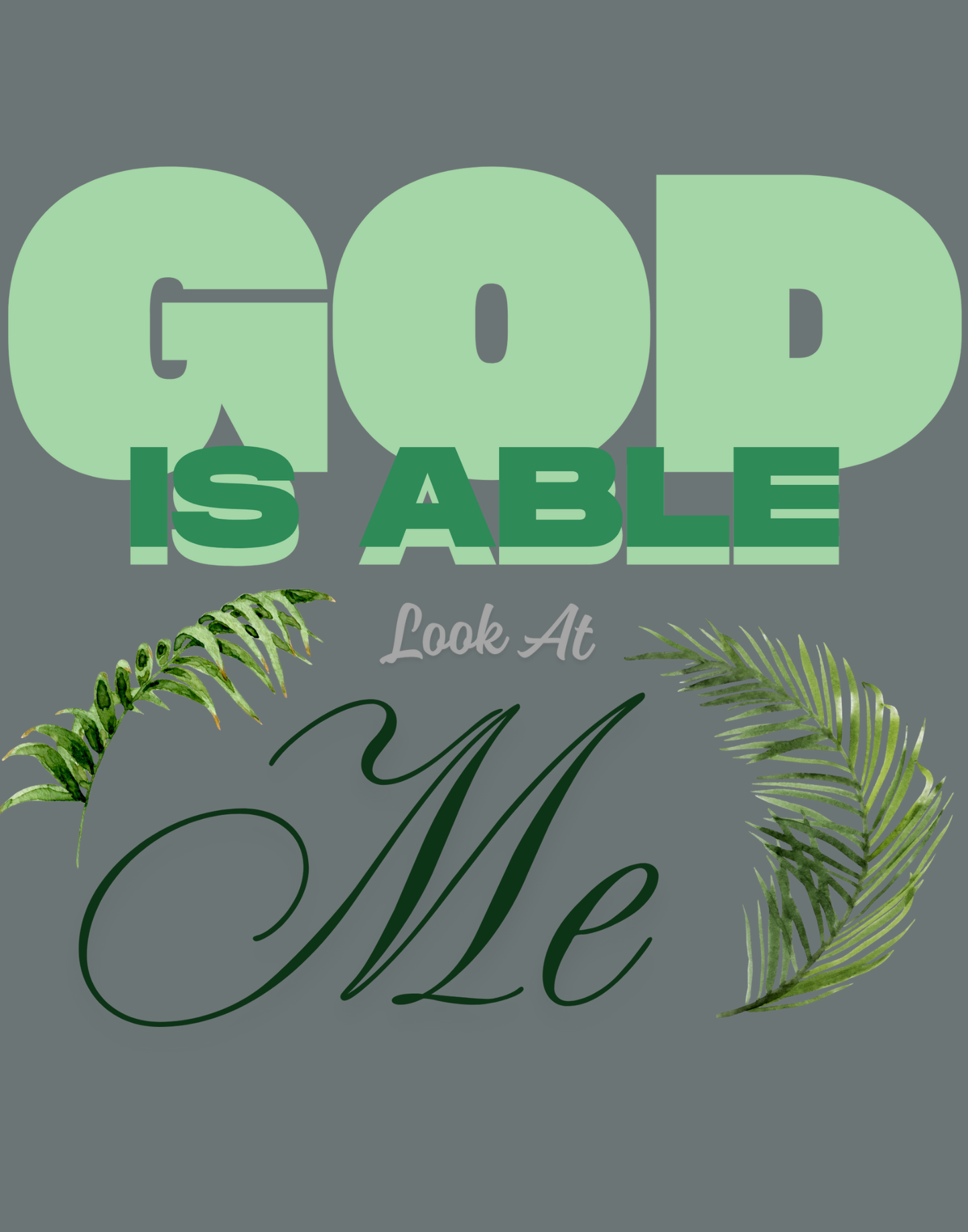 God Is Able II T-Shirt