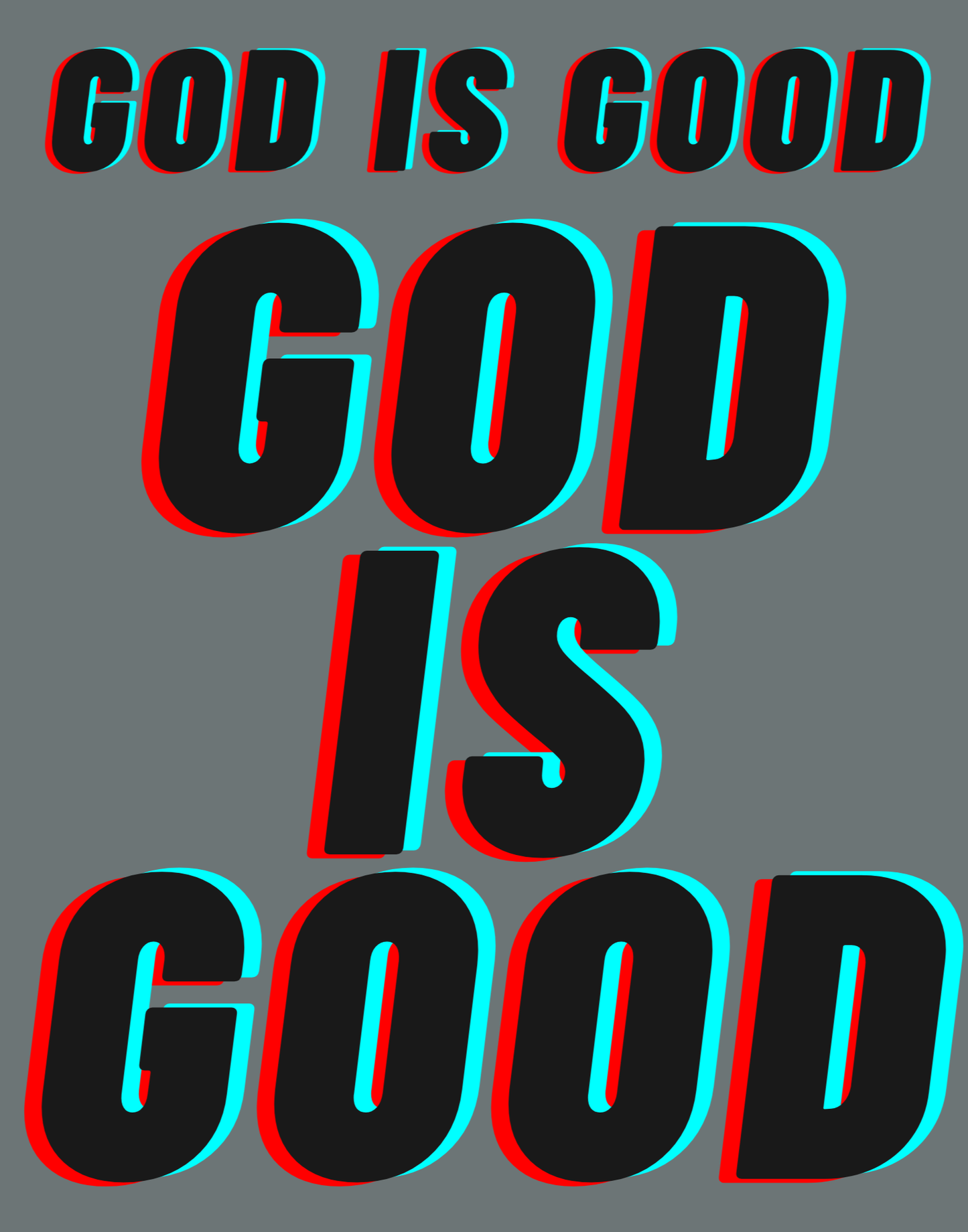 God Is Good I T-Shirt