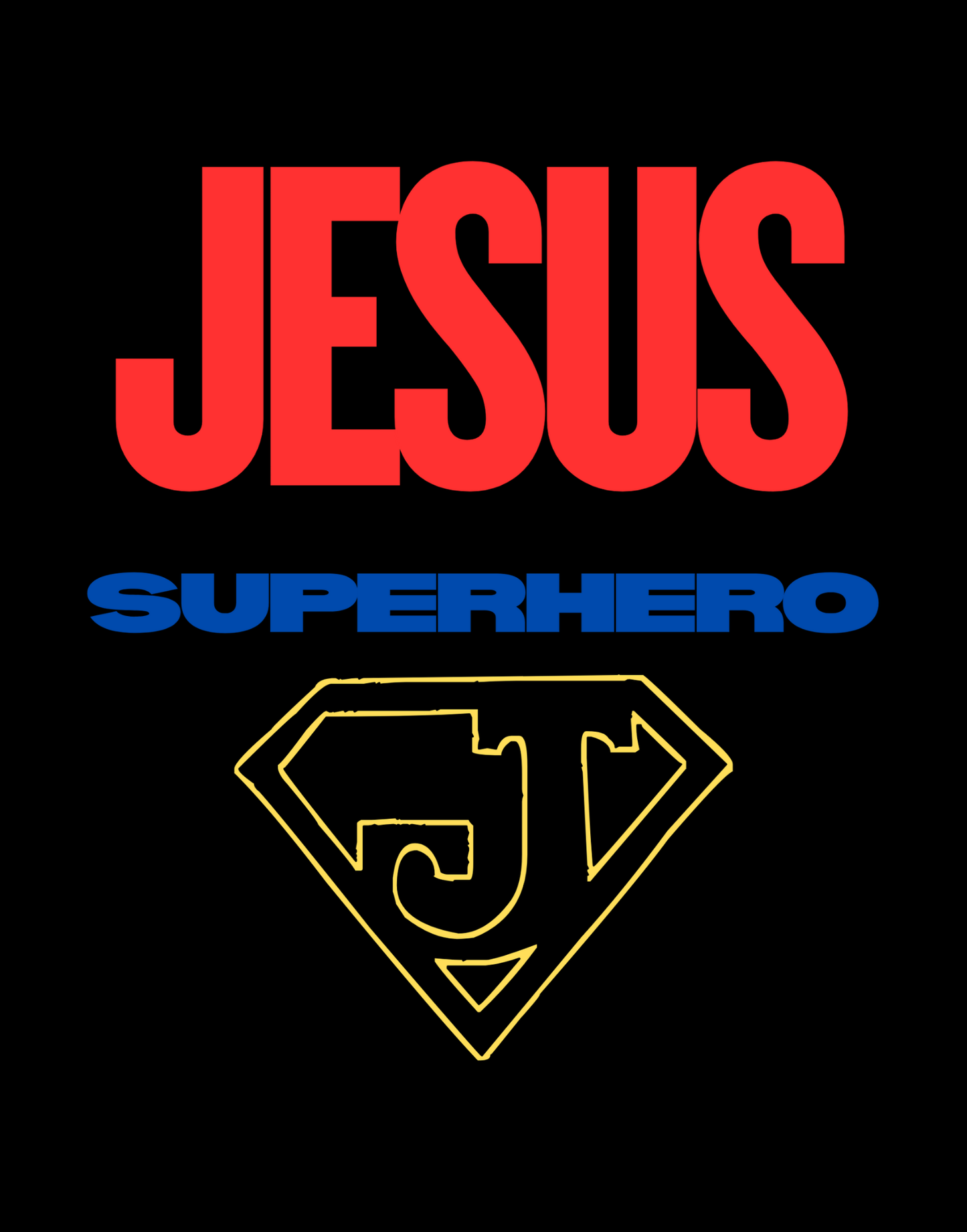 Jesus Is My Superhero T-Shirt