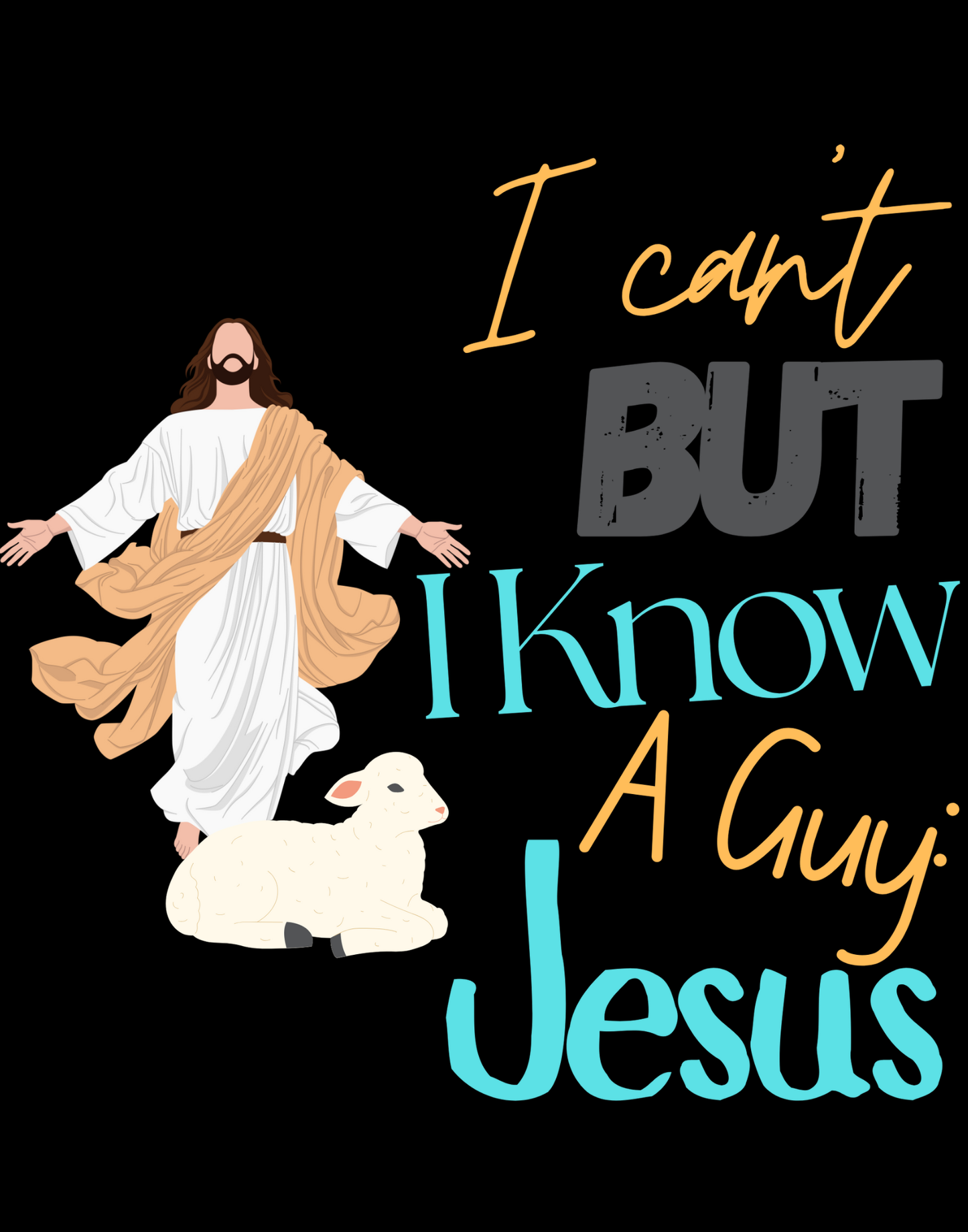 I Can't, But I Know A Guy T-Shirt