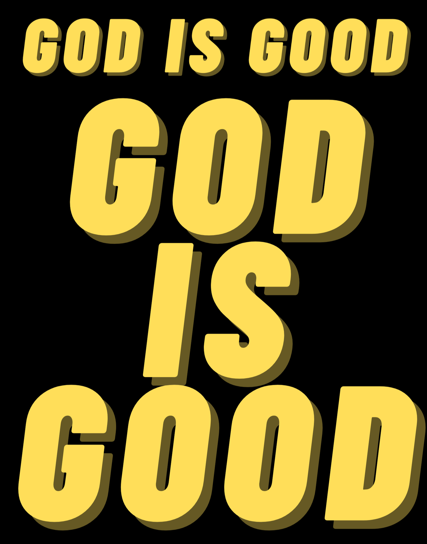 God Is Good II T-Shirt