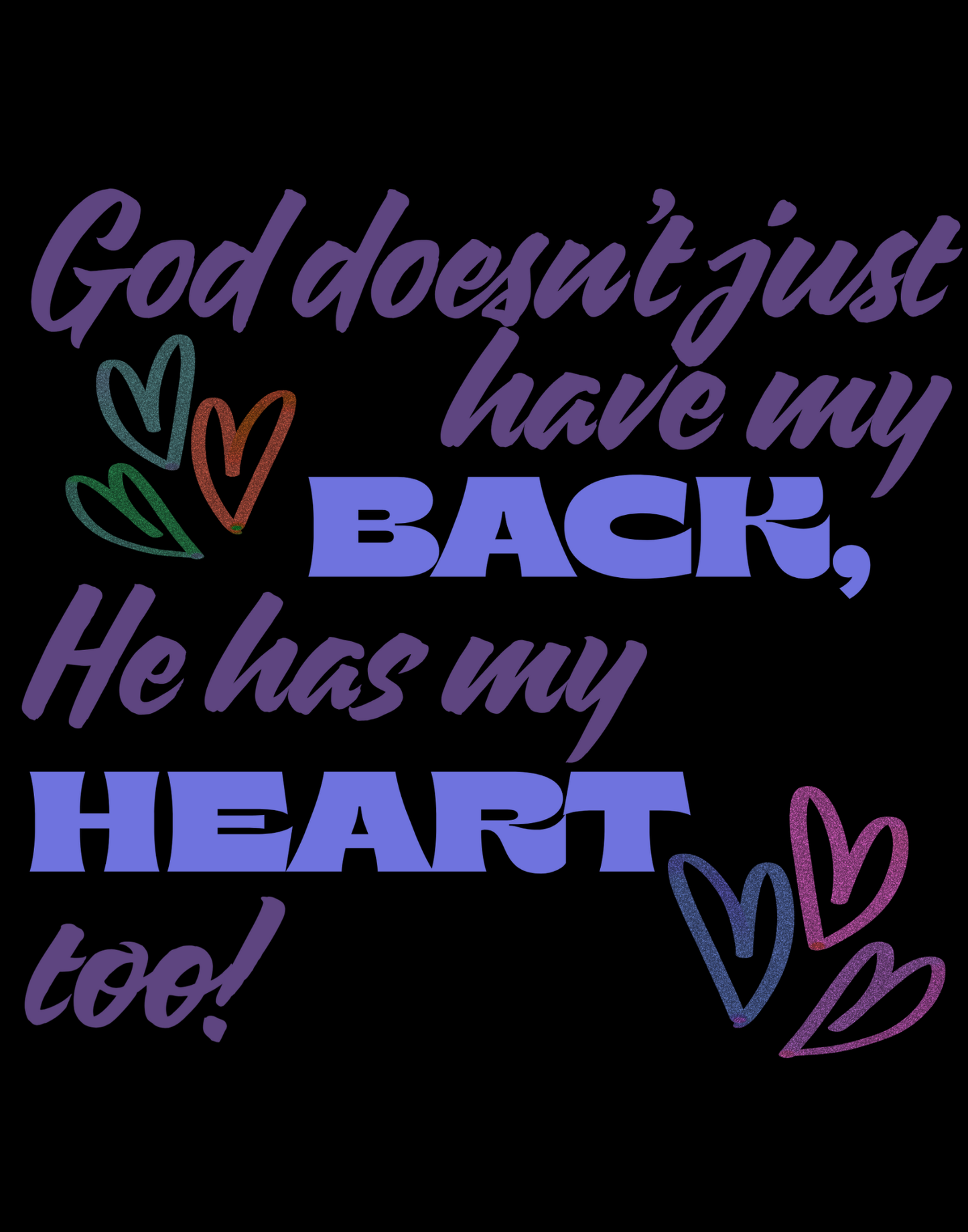 He Has My Back And Heart T-Shirt