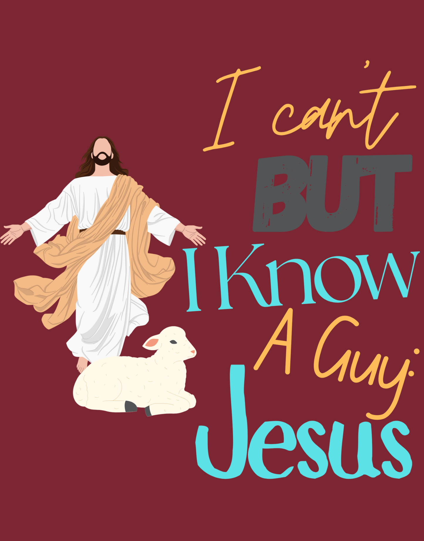 I Can't, But I Know A Guy T-Shirt