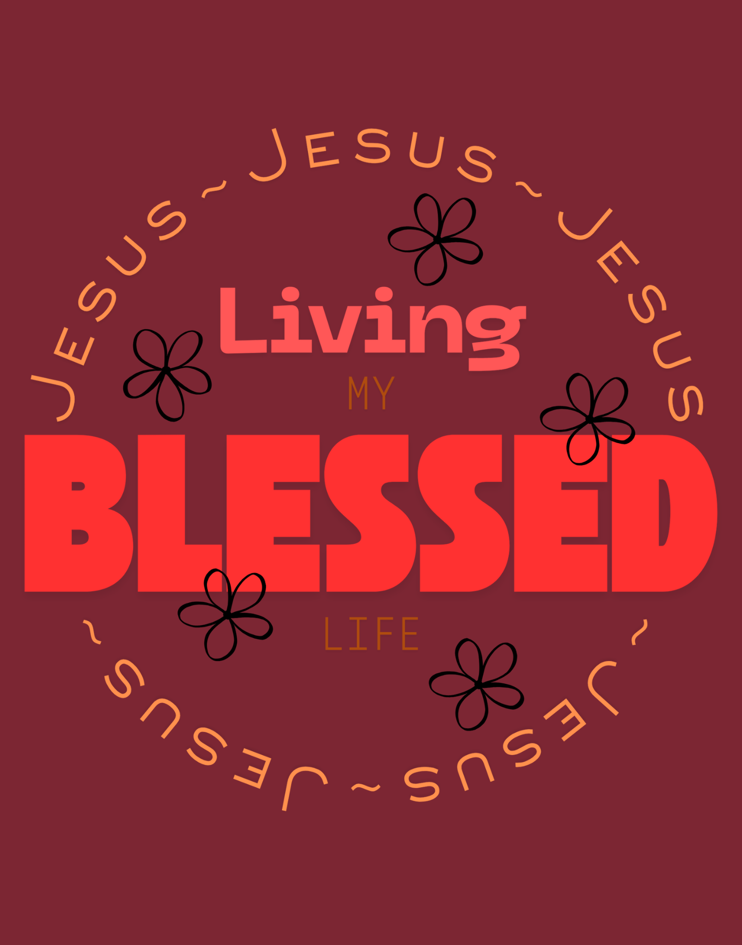 Living My Blessed Life T-Shirt