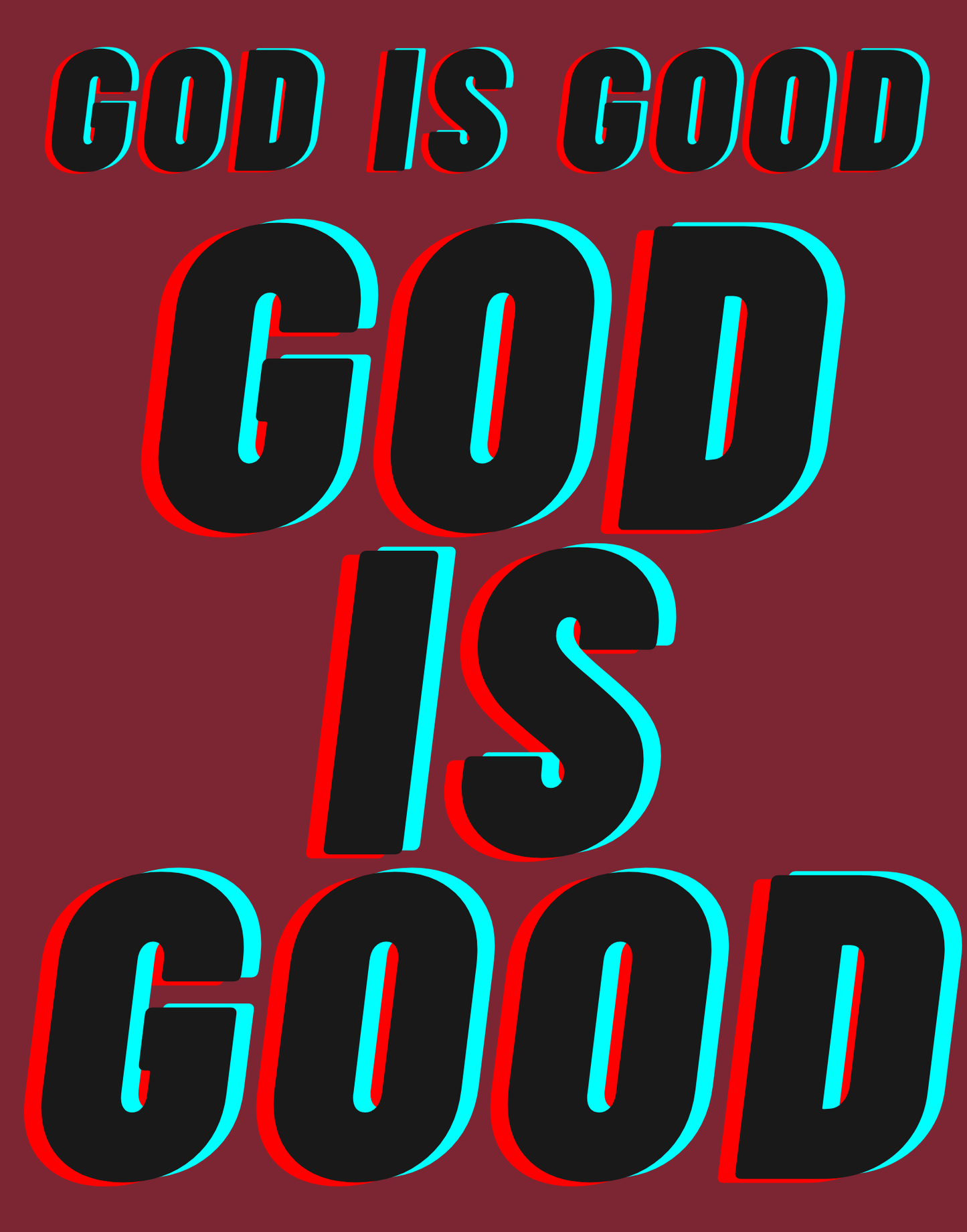 God Is Good I T-Shirt