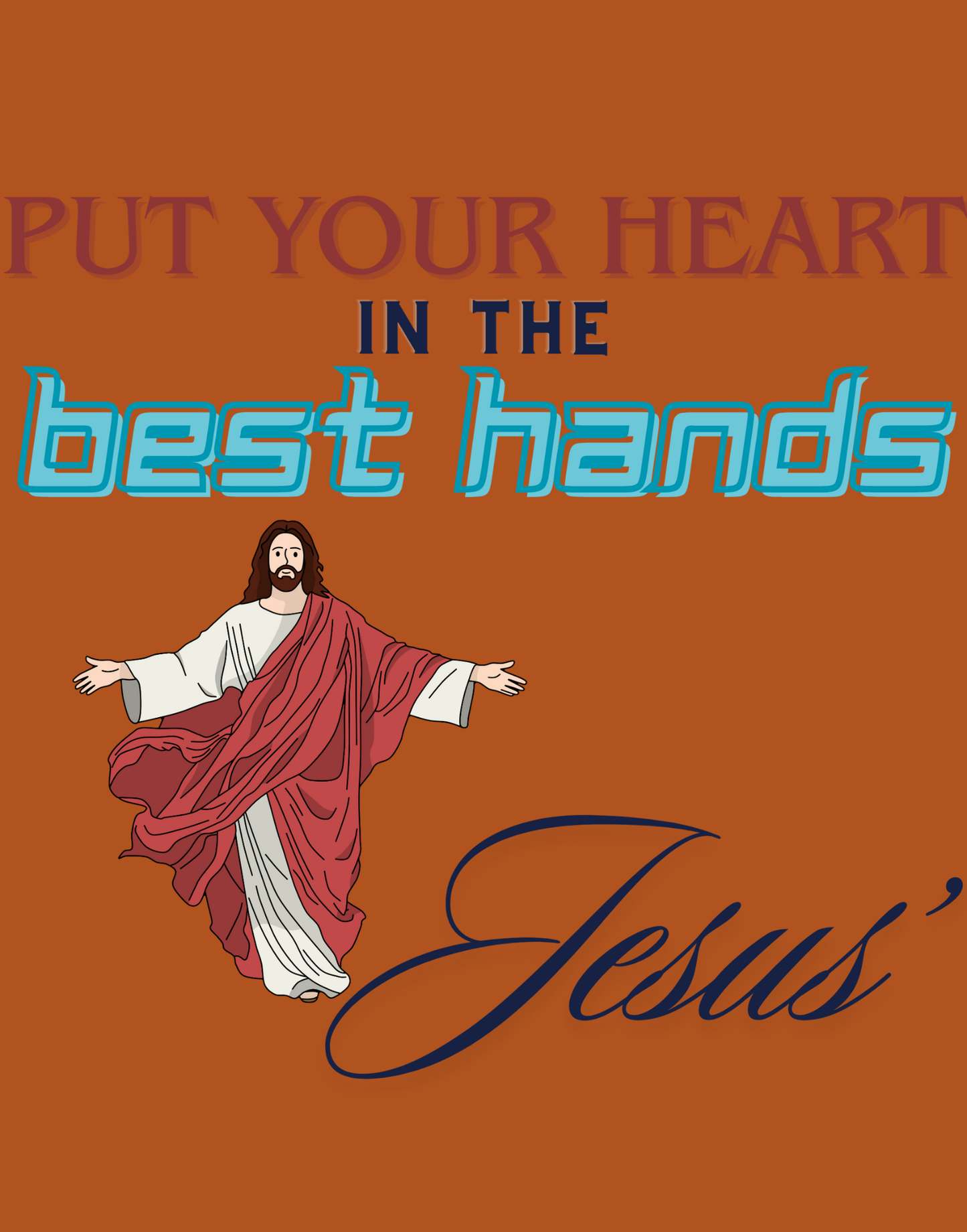 Put Your Heart In The Best Hands T-Shirt