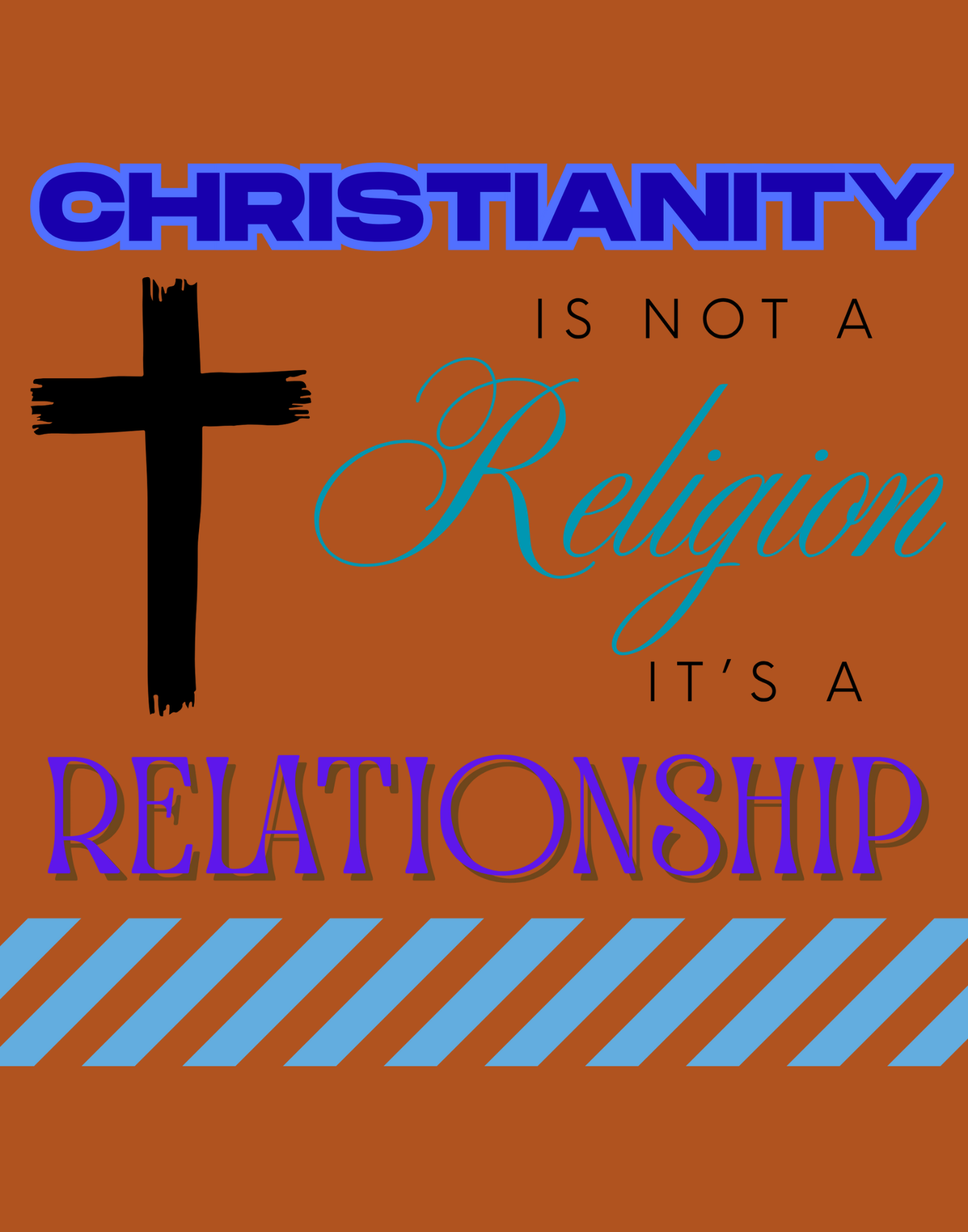 Christianity Is Not A Religion, It's A Relationship T-Shirt