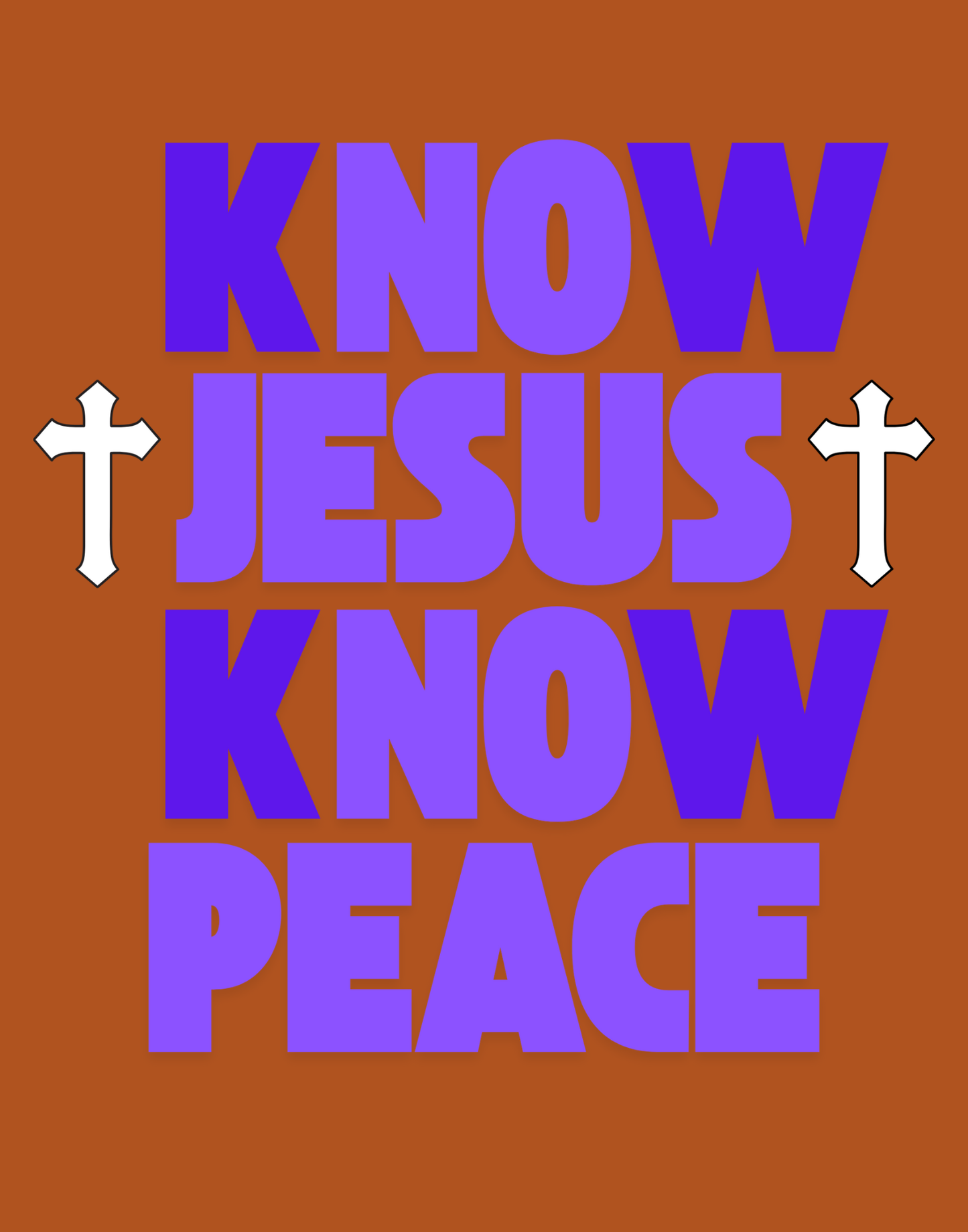 Know Jesus, Know Peace, No Jesus, No Peace T-Shirt