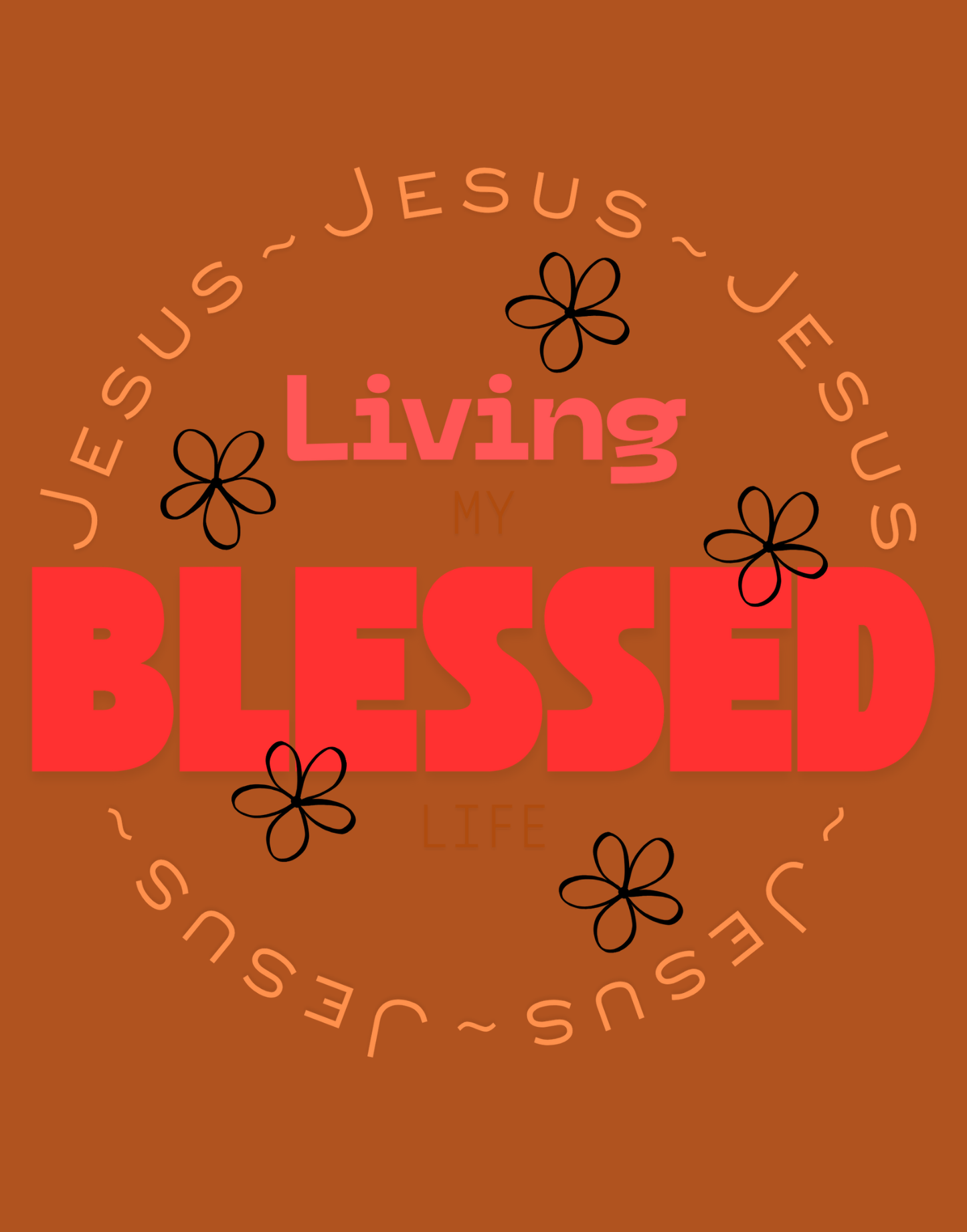 Living My Blessed Life T-Shirt