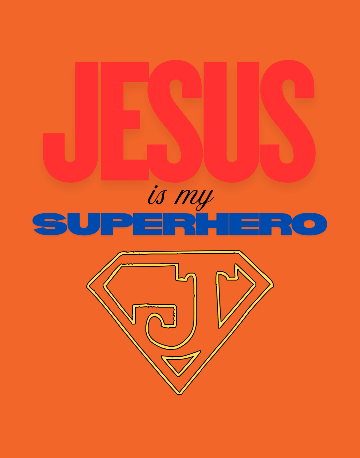 Jesus Is My Superhero T-Shirt