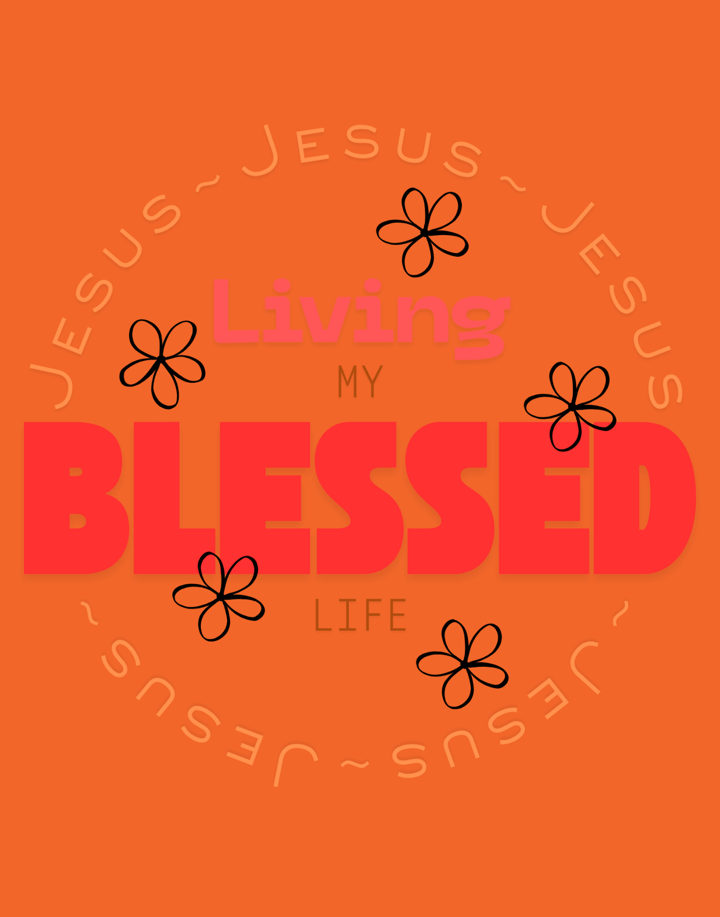 Living My Blessed Life T-Shirt