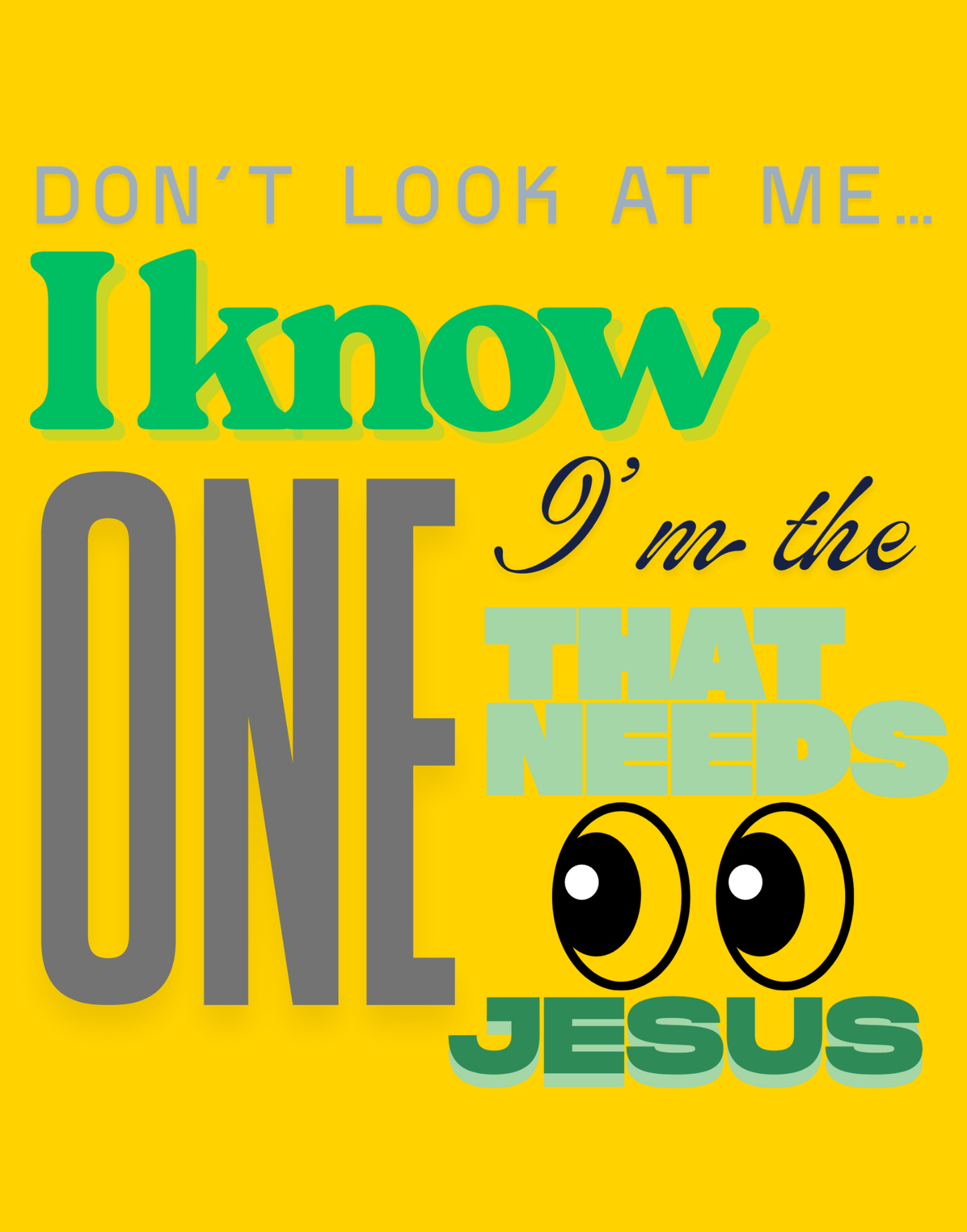 Don't Look At Me T-Shirt