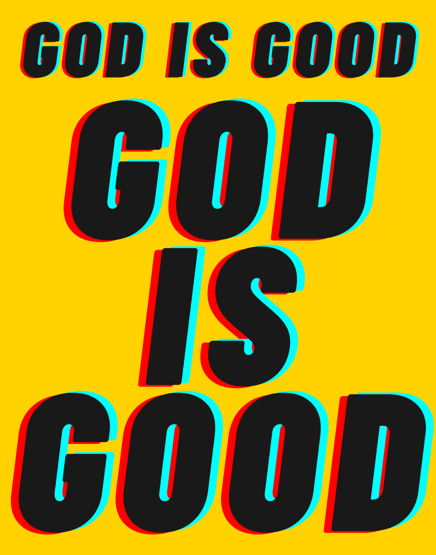 God Is Good I T-Shirt