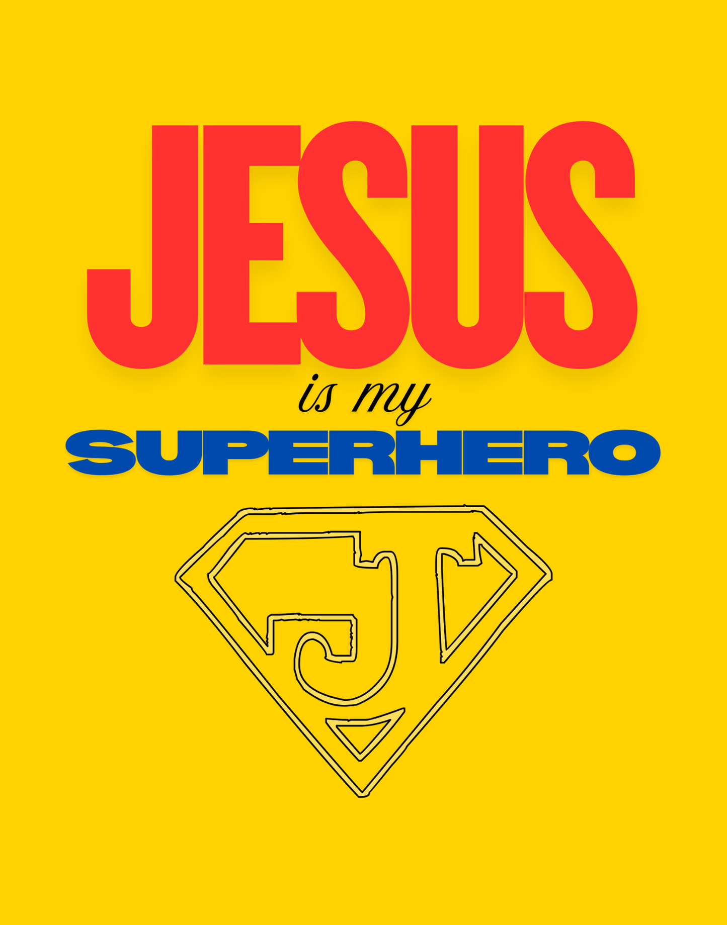 Jesus Is My Superhero T-Shirt