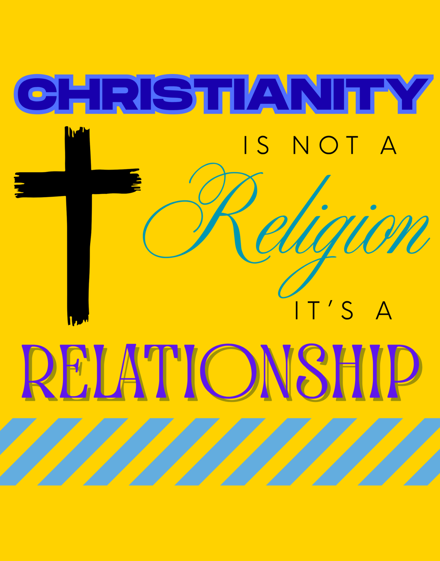 Christianity Is Not A Religion, It's A Relationship T-Shirt