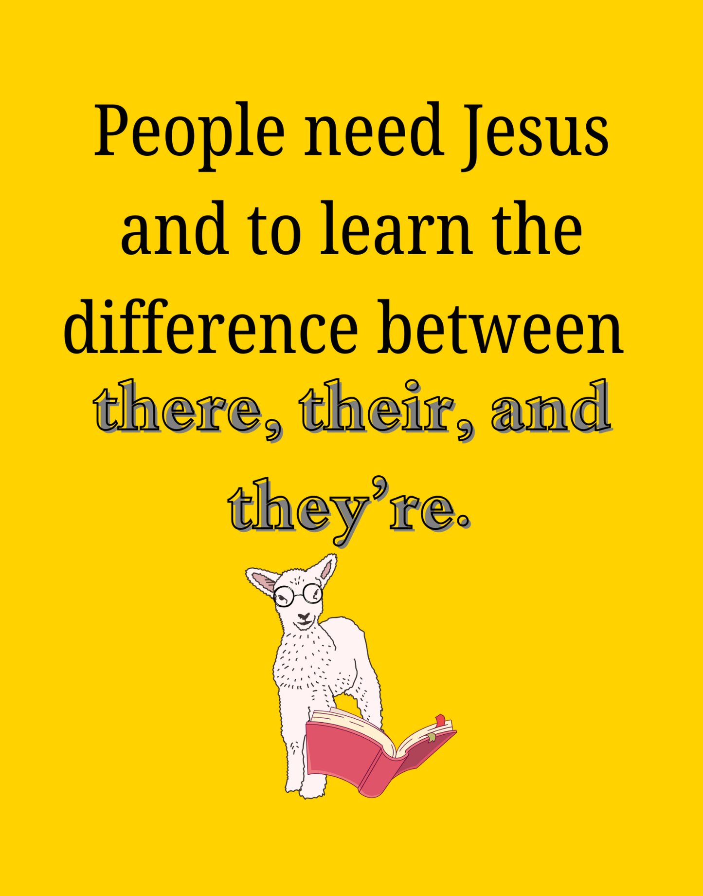 There, Their, They're T-Shirt