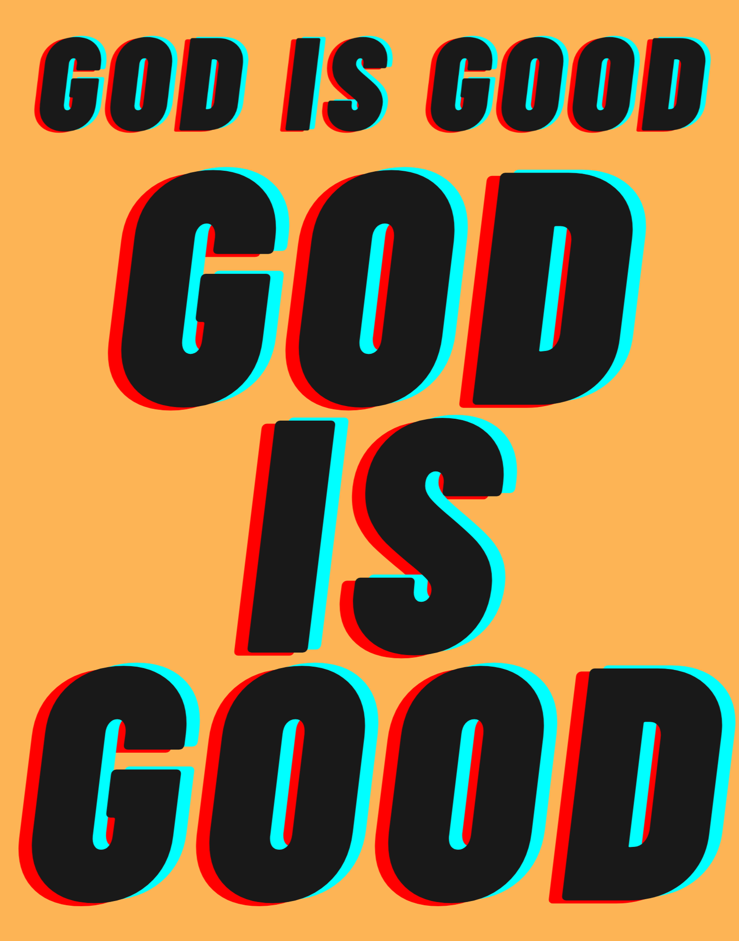 God Is Good I T-Shirt