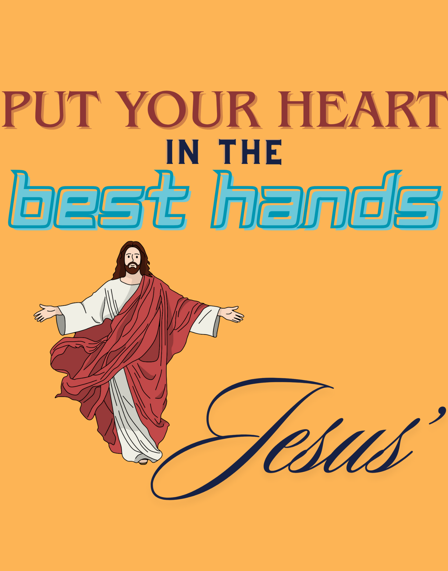 Put Your Heart In The Best Hands T-Shirt