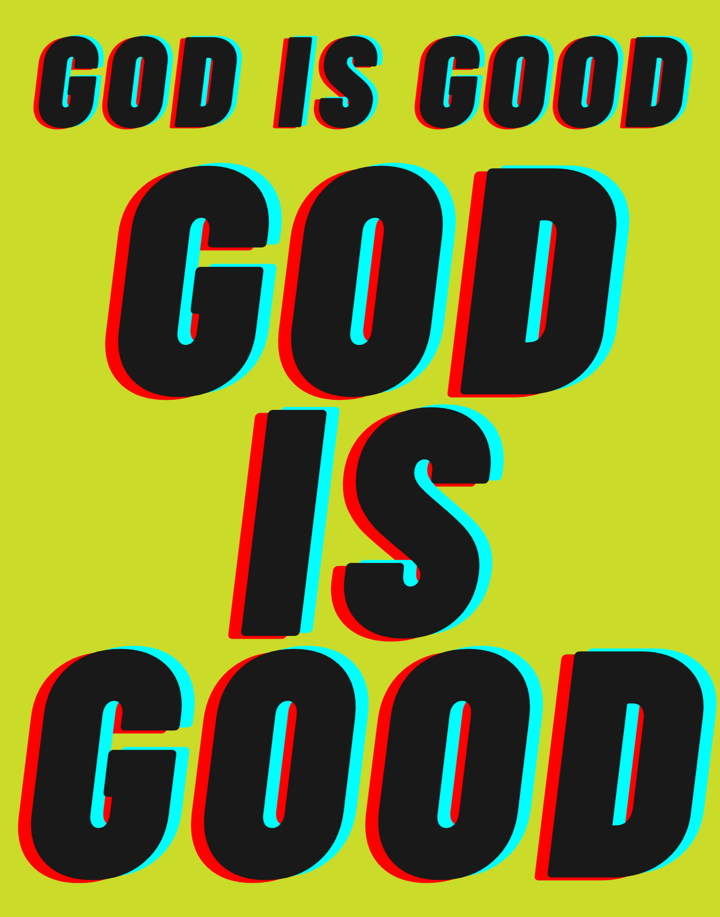 God Is Good I T-Shirt