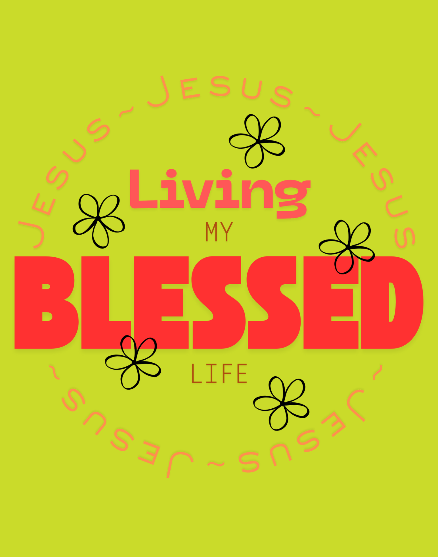 Living My Blessed Life T-Shirt
