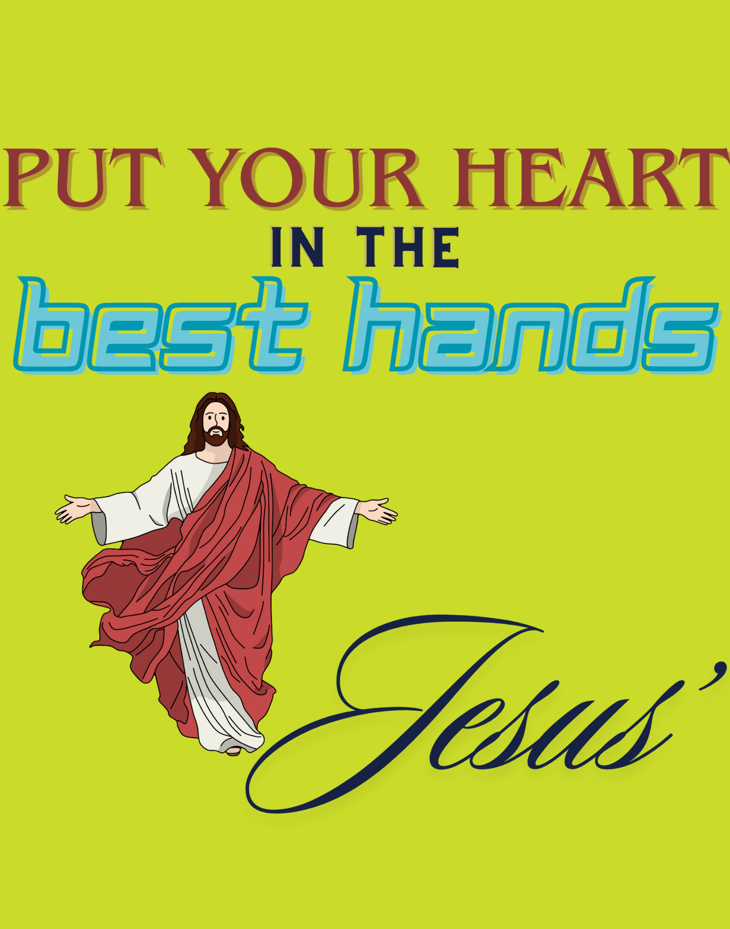 Put Your Heart In The Best Hands T-Shirt