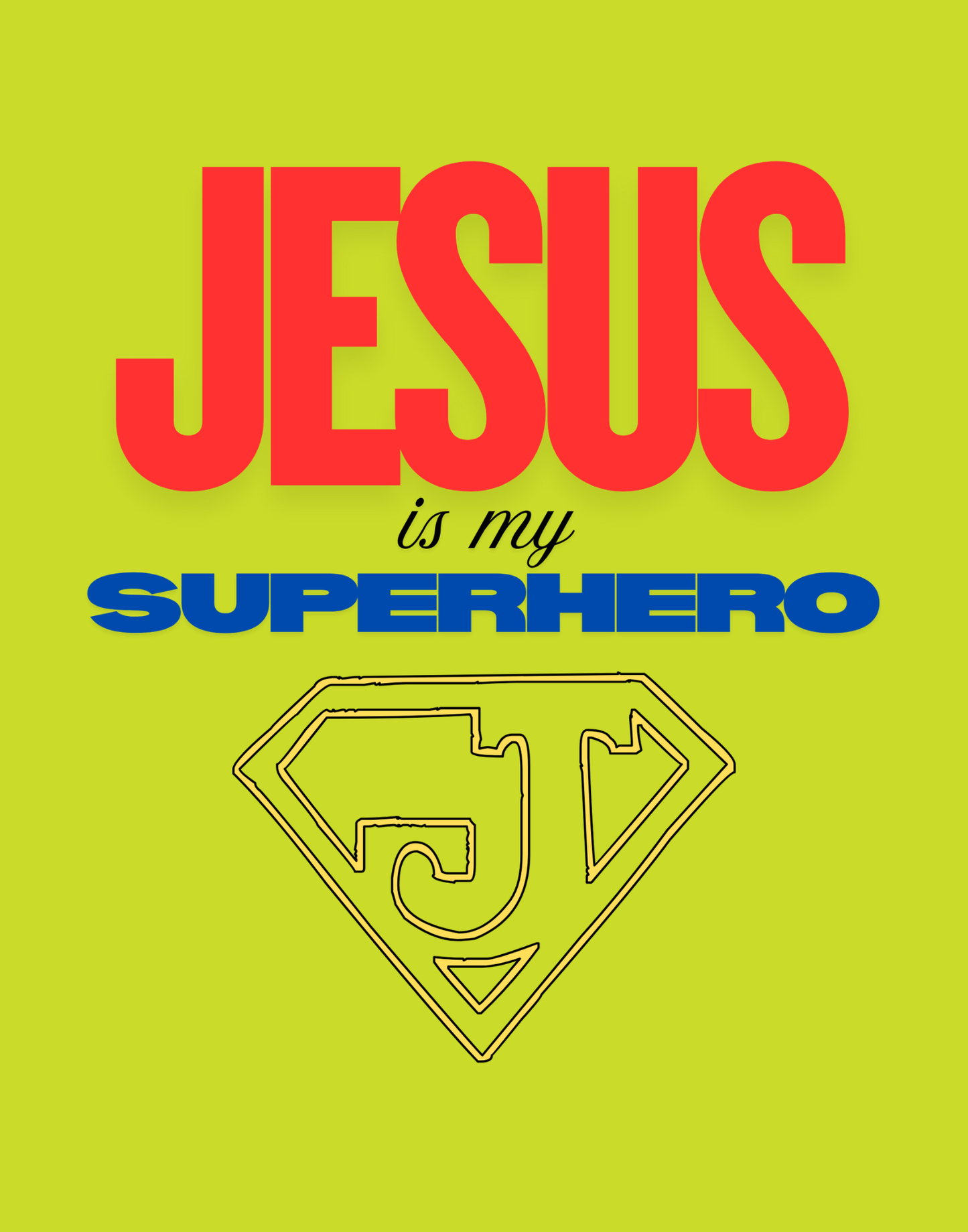 Jesus Is My Superhero T-Shirt