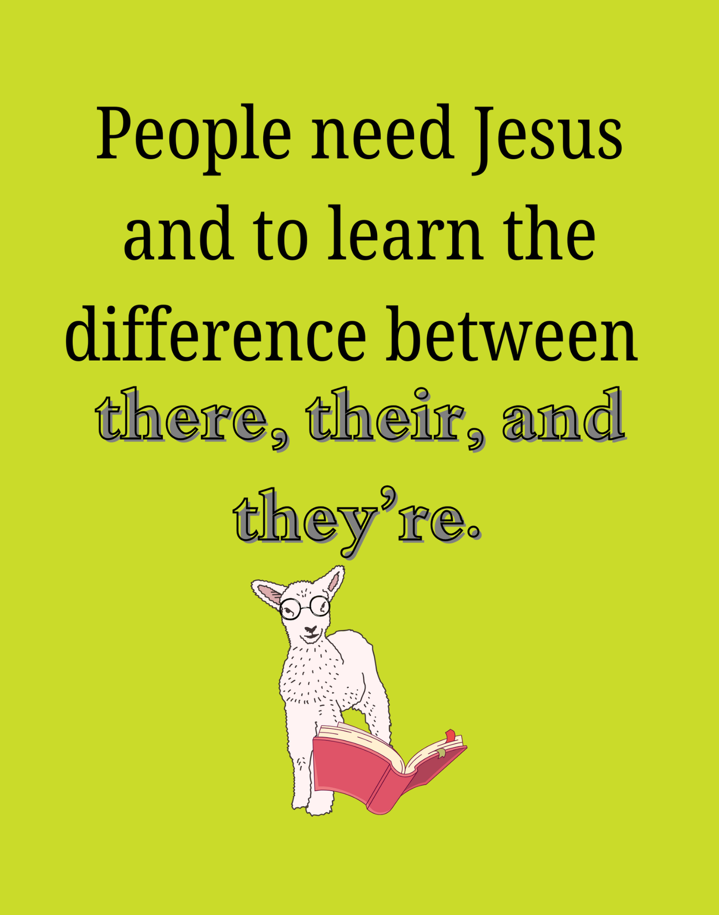 There, Their, They're T-Shirt