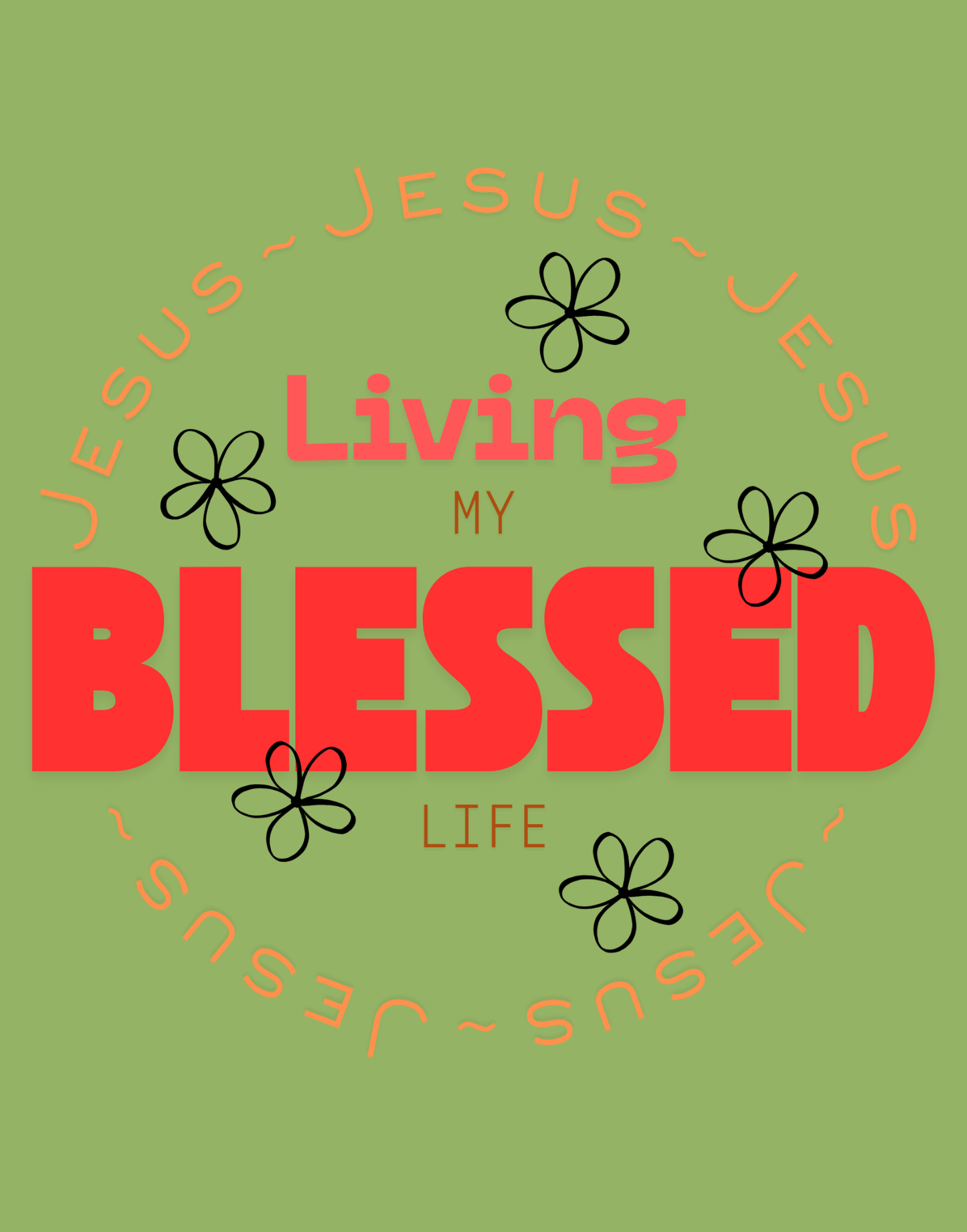 Living My Blessed Life T-Shirt
